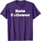 Rule Follower Oldest Child Obedient Nerd Funny Group T Shirt