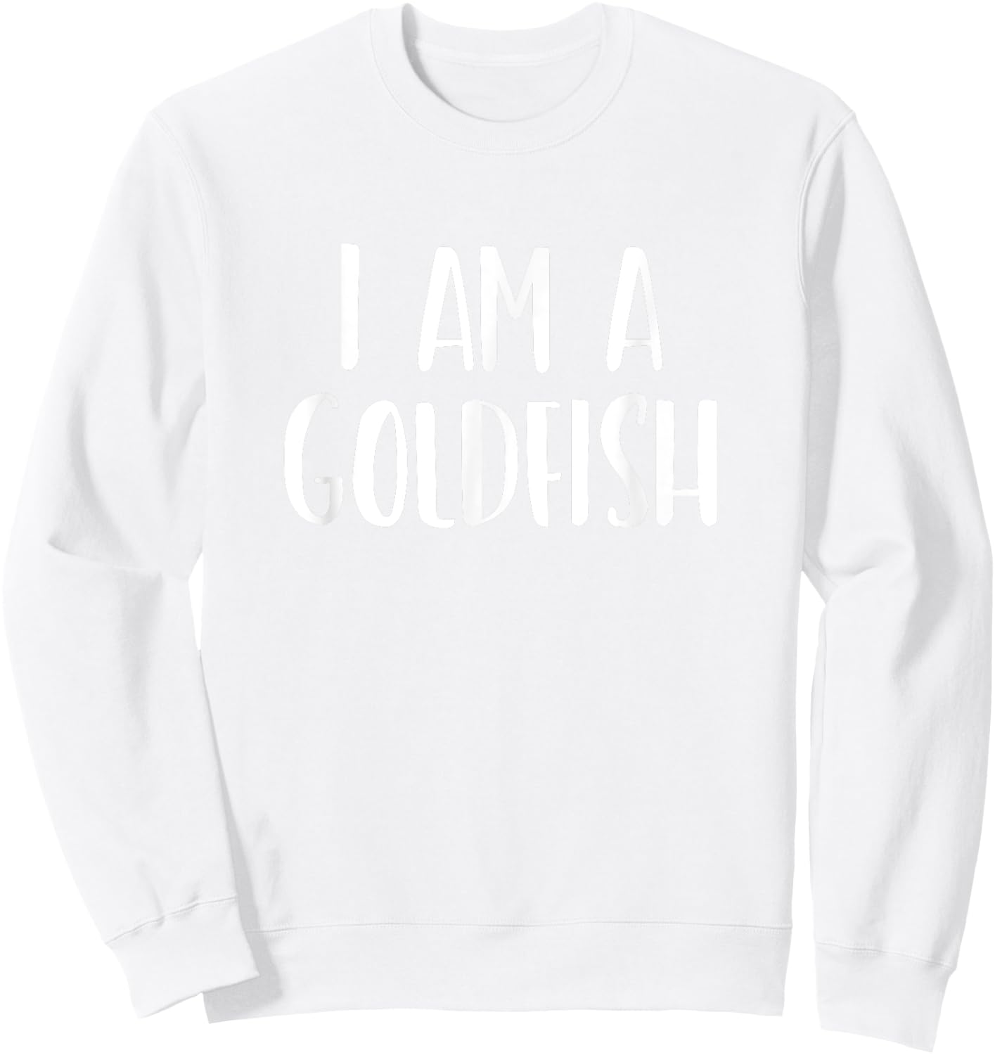 I Am A Goldfish Halloween I'm Simple Costume Lazy Sweatshirt - Sweatshirt | White