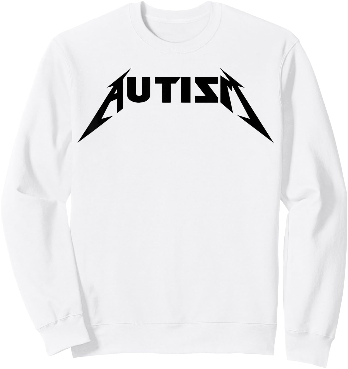 Autism Rock Inspired Meme Metal Rock For Autistic Men Women Sweatshirt - Sweatshirt | White