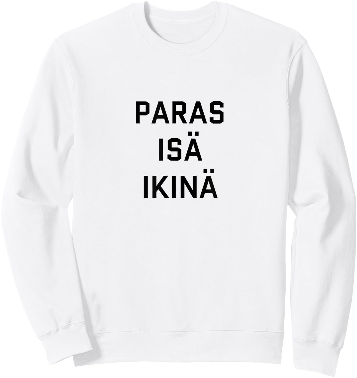 Best Dad Ever Finnish Language Funny Fathers Day Vacation Sweatshirt - Sweatshirt | White