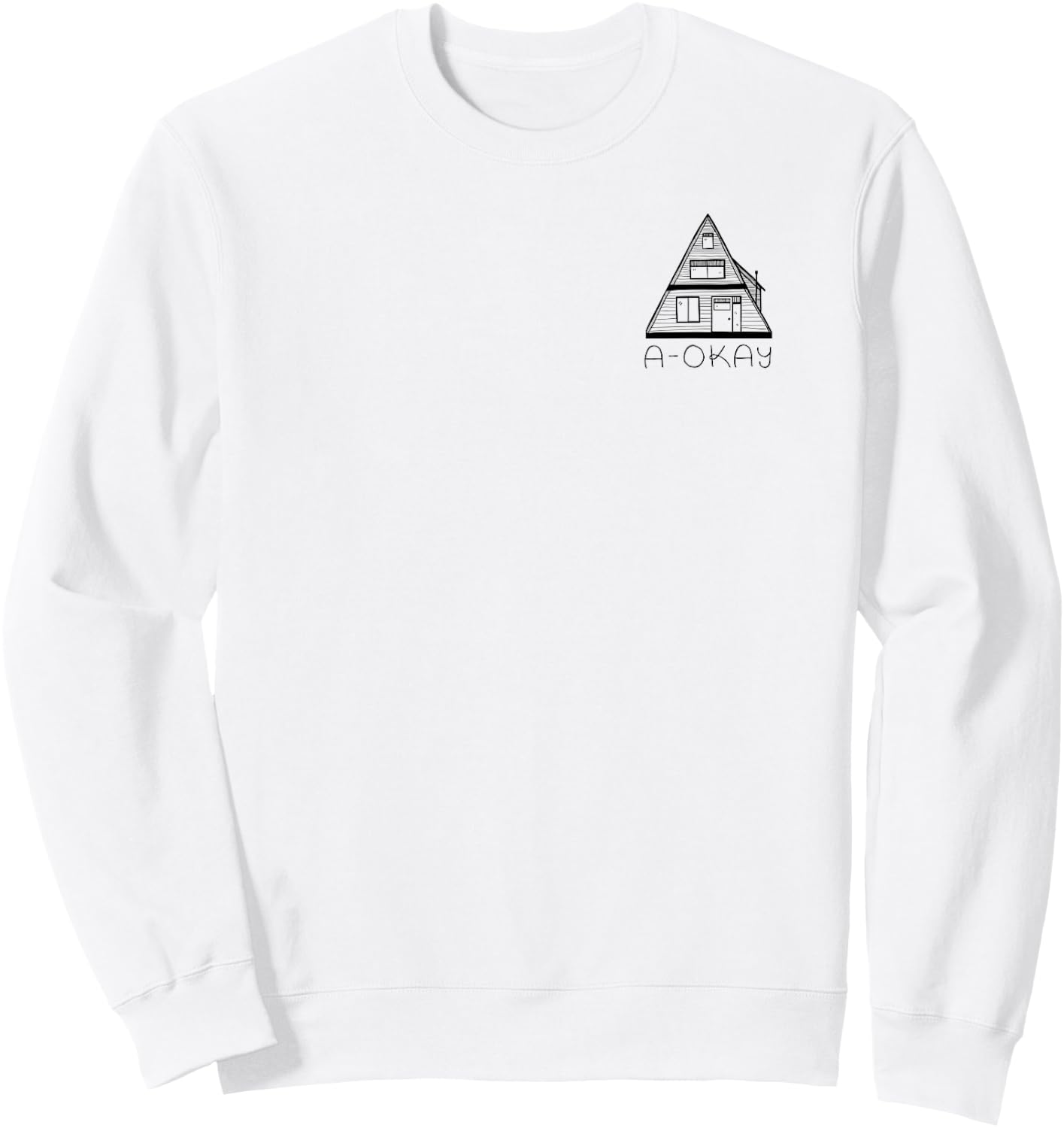 A-Okay, A-Frame Cabin Shirt Sweatshirt - Sweatshirt | White