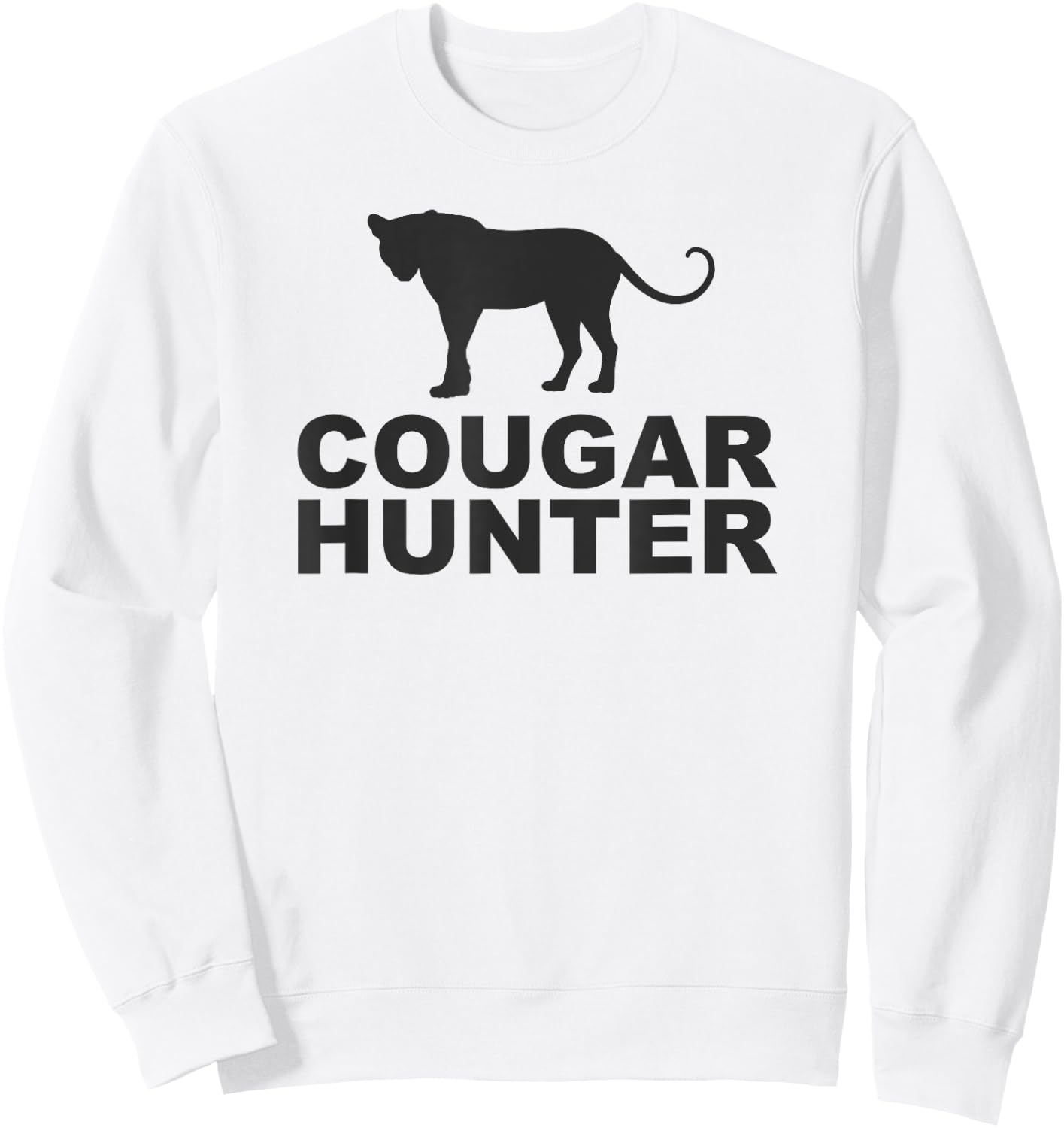 Cougar Hunter Funny Sweatshirt - Sweatshirt | White
