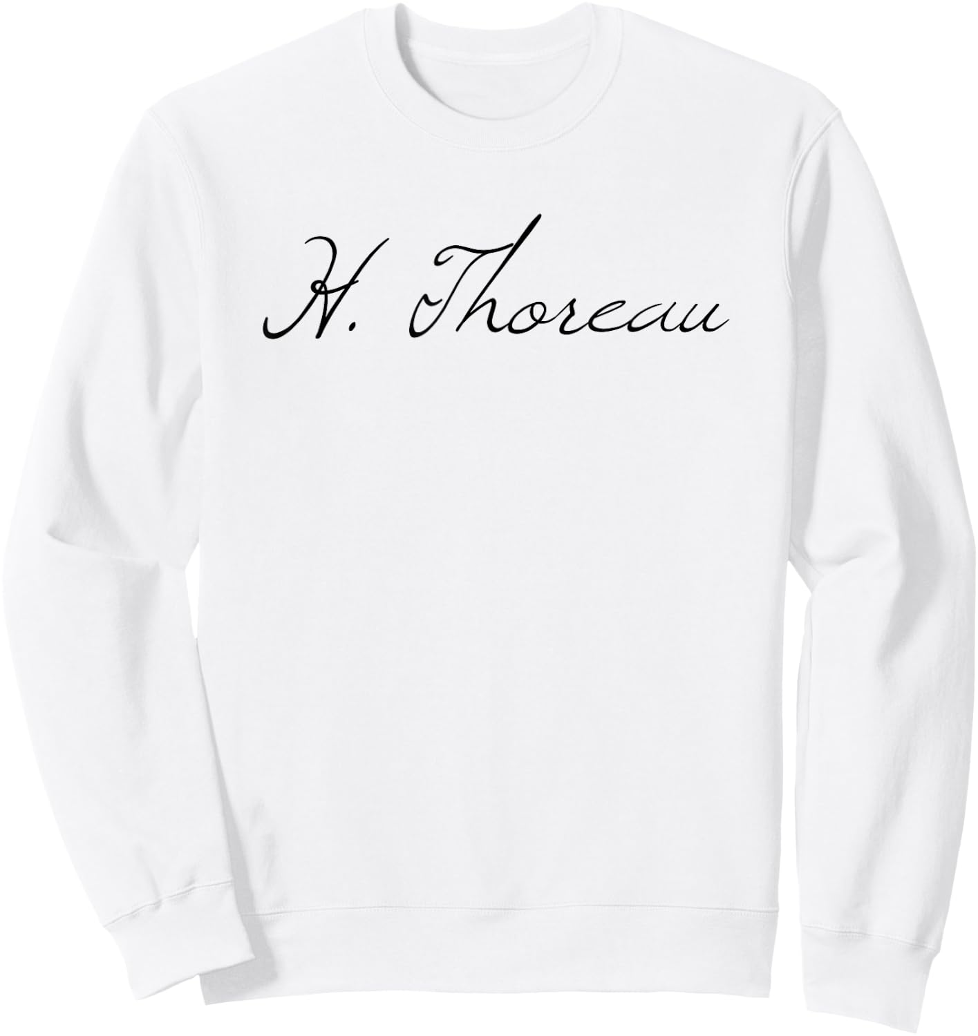 Henry David Thoreau - Classic Author Signature Sweatshirt - Sweatshirt | White