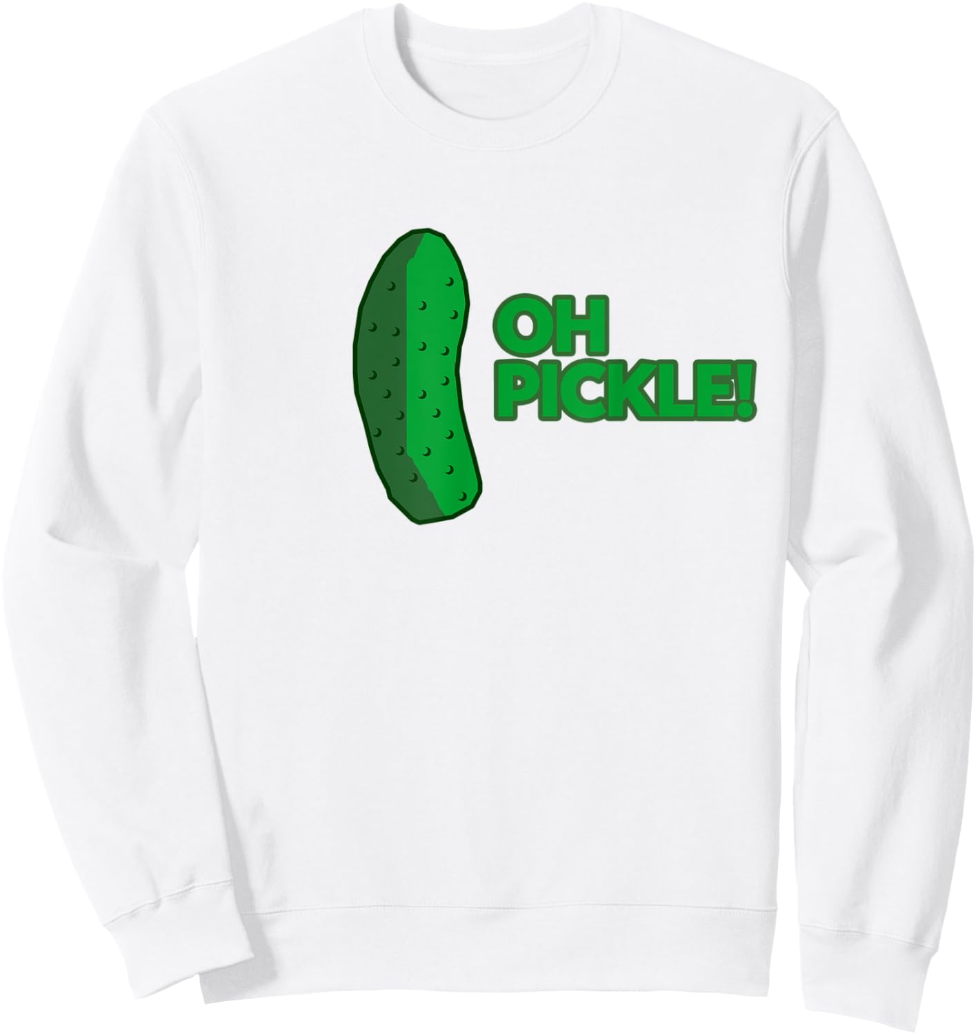 Oh Pickle! Sweatshirt - Sweatshirt | White