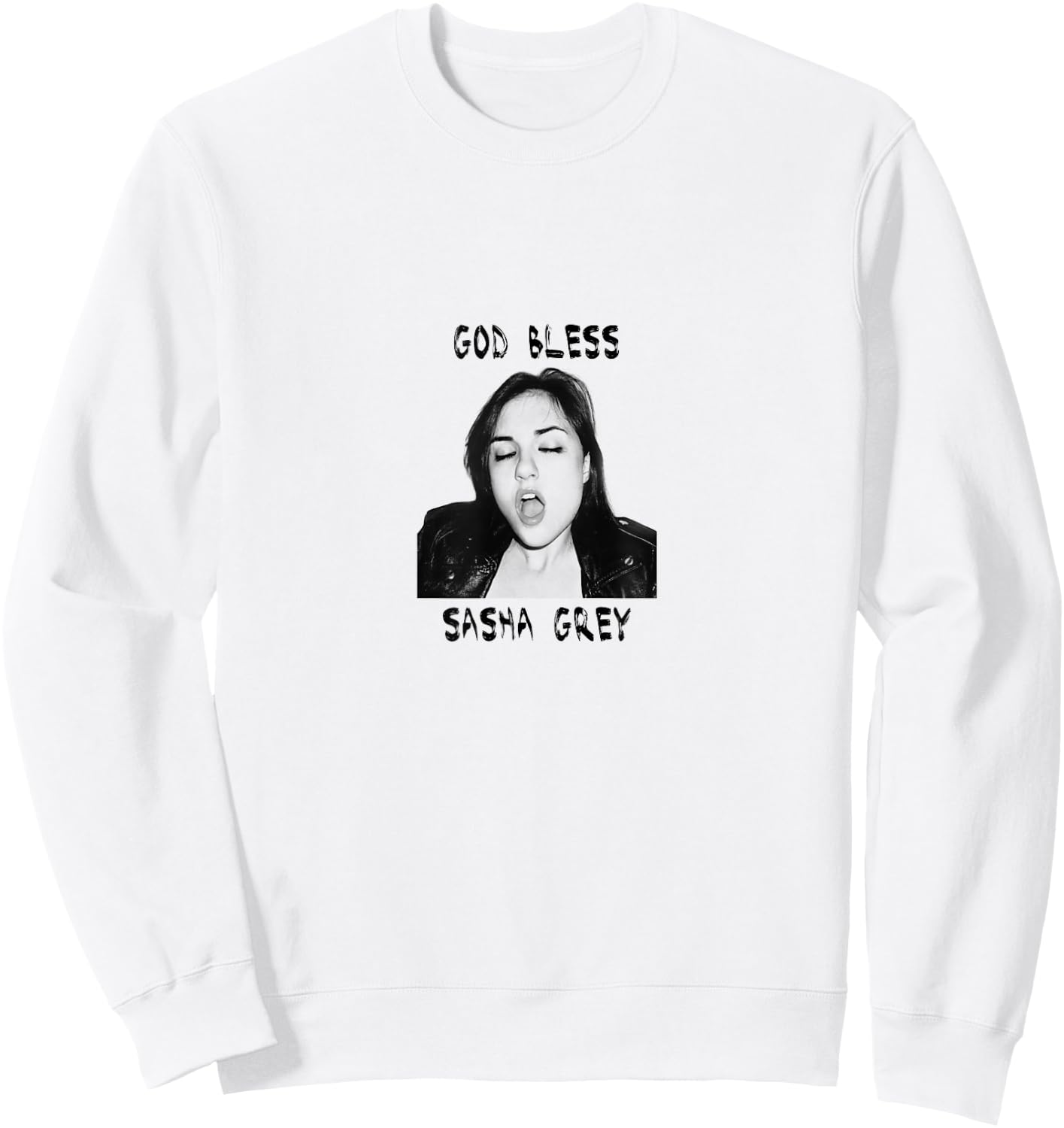 God Bless Sasha Grey ( ) Sweatshirt - Sweatshirt | White