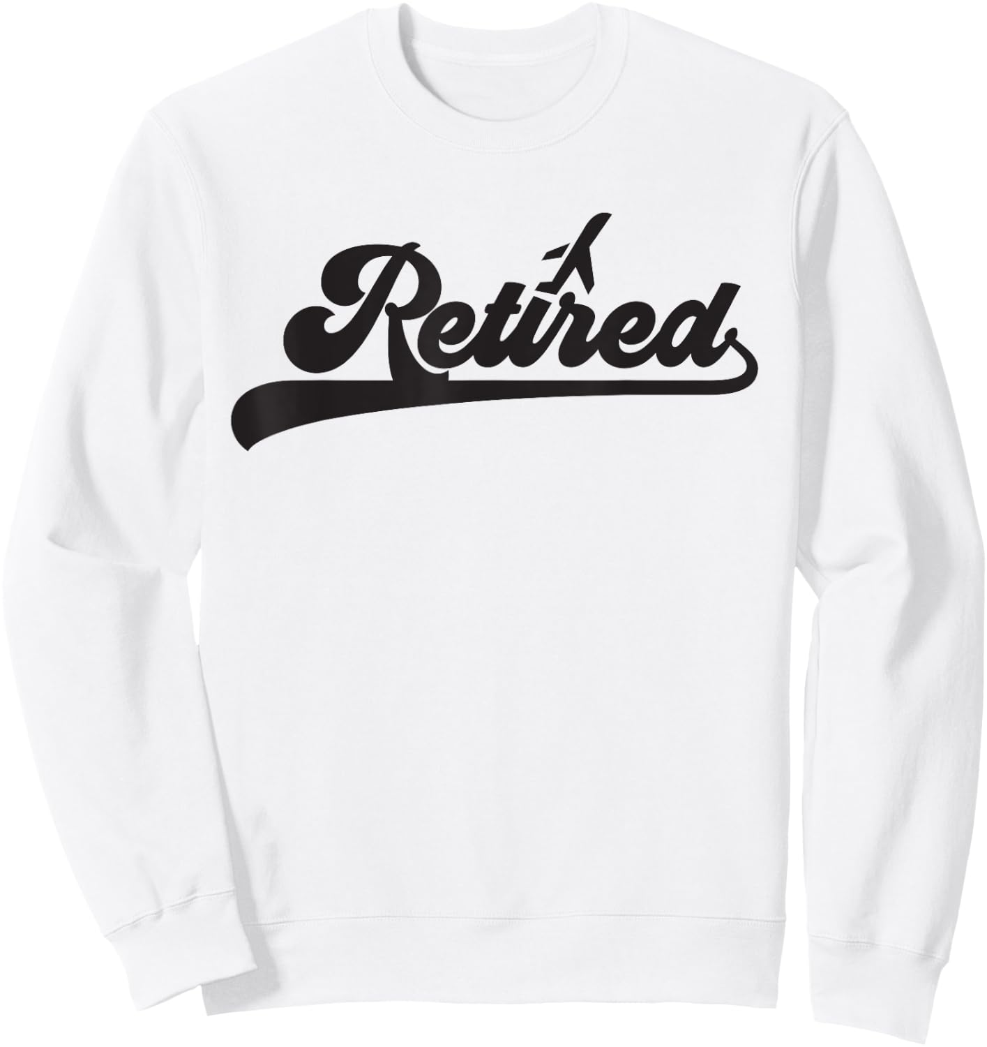 Retired Pilot Retirement Stewardess Gift Airplane Fly Shirt Sweatshirt - Sweatshirt | White