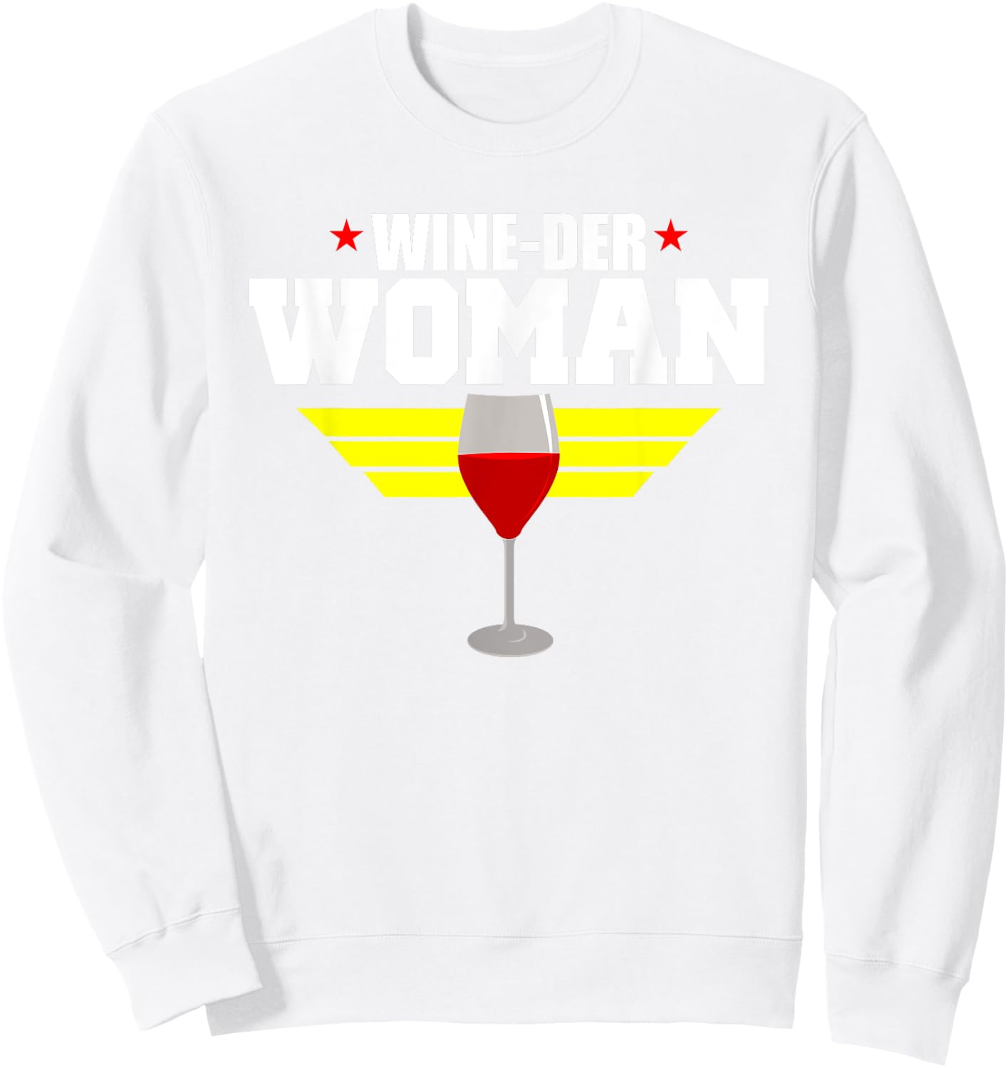 Funny Wine Saying Shirt - Wine-Der Woman Humor Sweatshirt - Sweatshirt | White