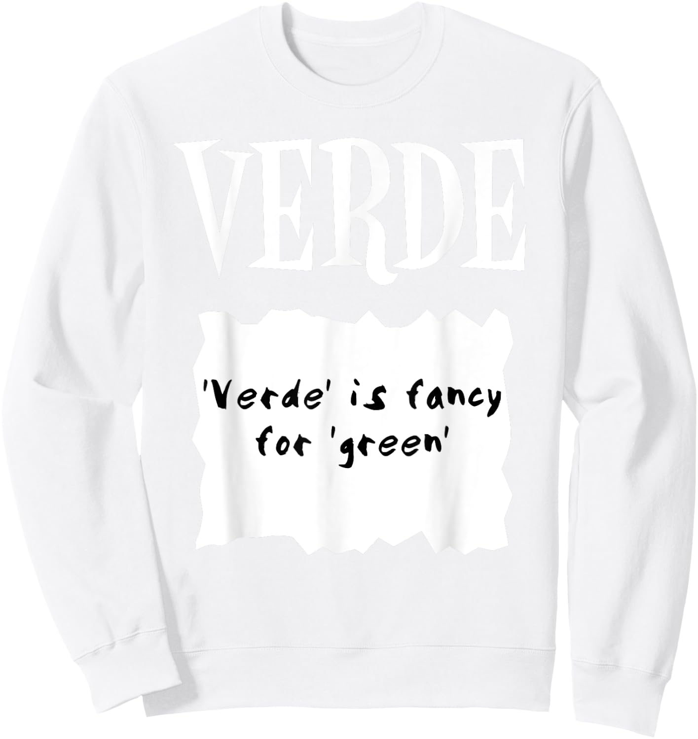 HOT SAUCES Group Halloween Costumes VERDE TACO SAUCE shirt Sweatshirt - Sweatshirt | White