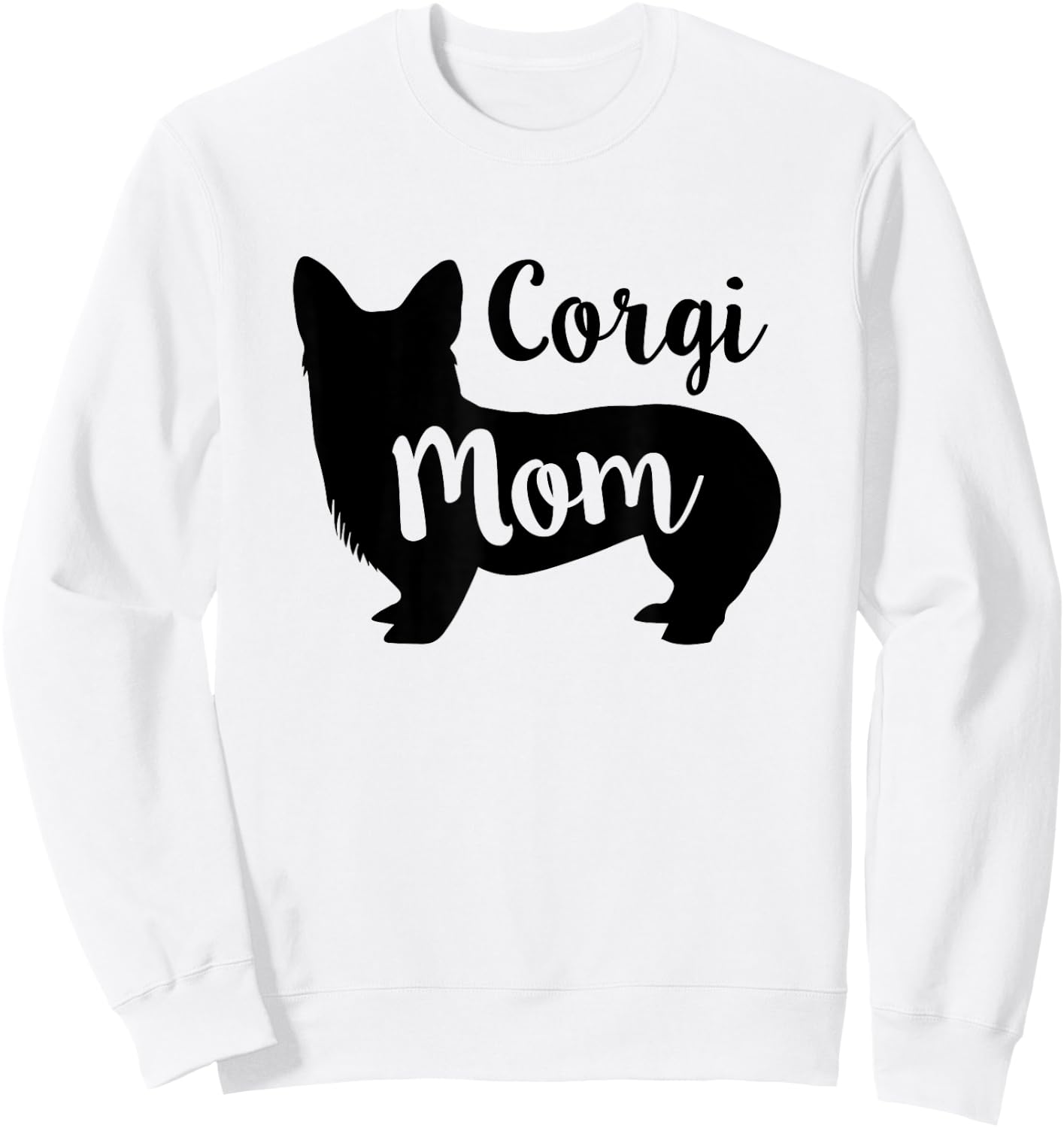 Corgi Mom Funny Dog Lover Pet Owner Gift Women Sweatshirt - Sweatshirt | White