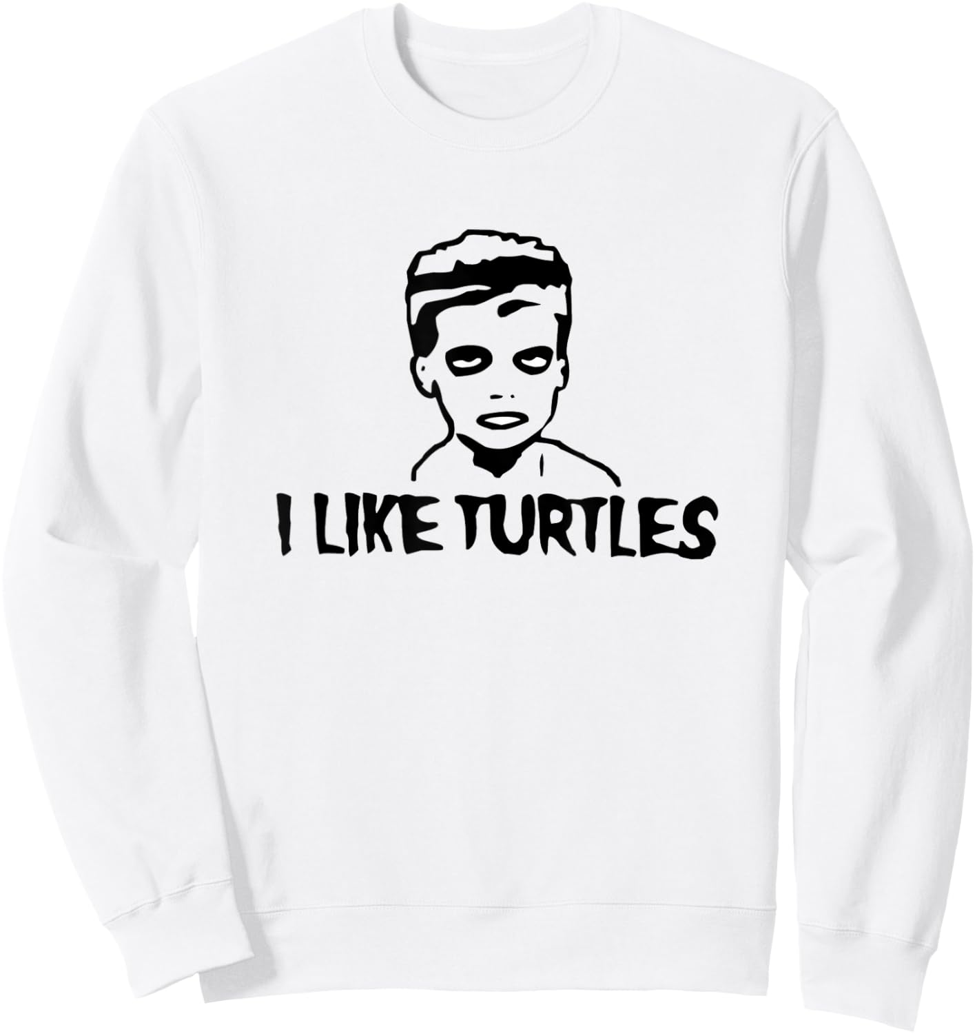 I Like Turtles Johnathan The Zombie Sweatshirt - Sweatshirt | White