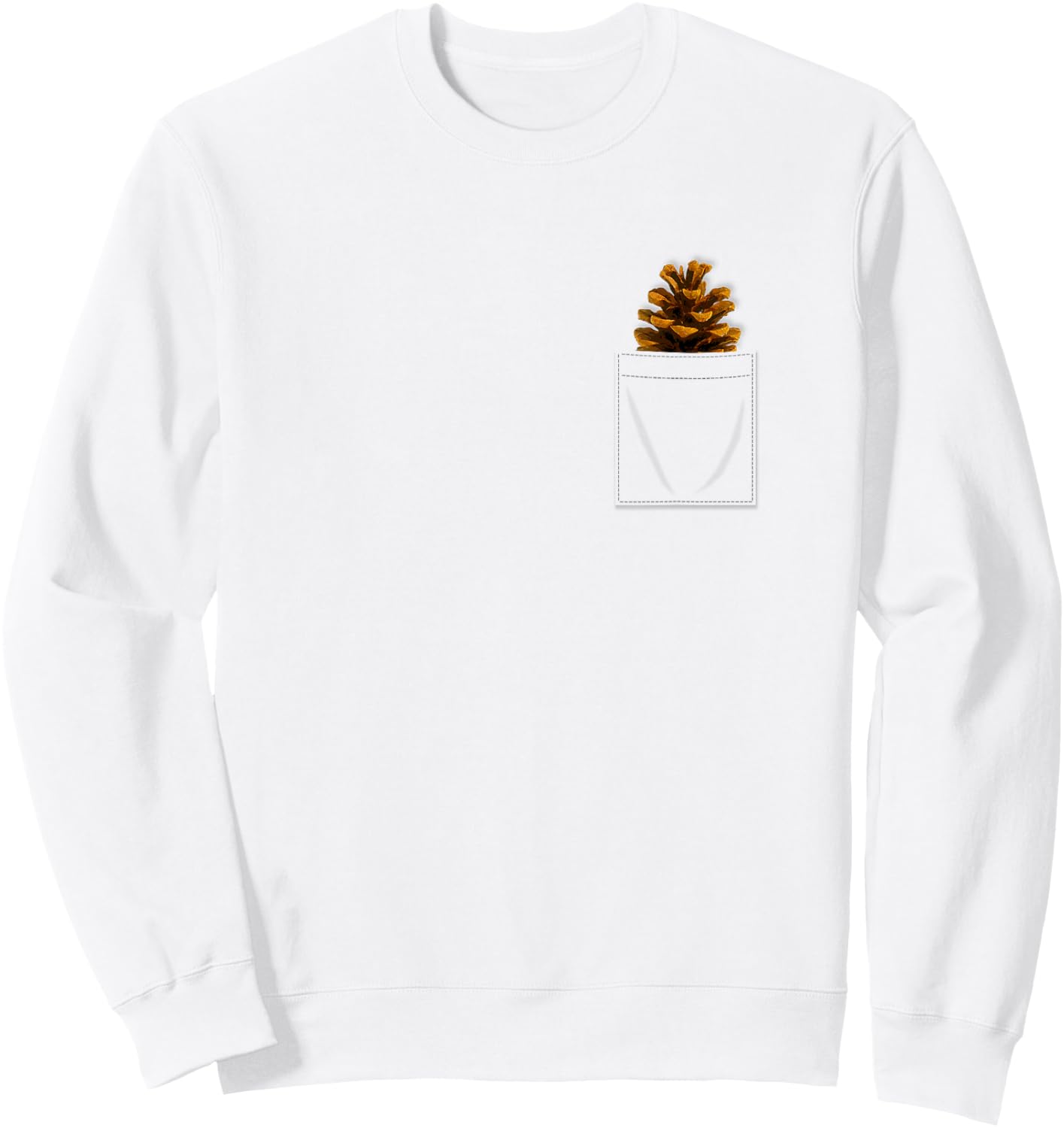 Pinecone in My Pocket Fun Sweatshirt - Sweatshirt | White