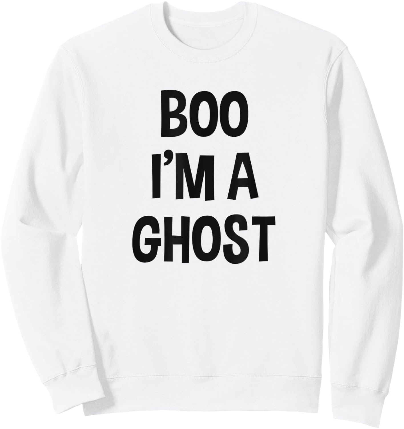 Halloween Ghost Costume Shirt Boo I'm A Ghost Sweatshirt - Sweatshirt | White