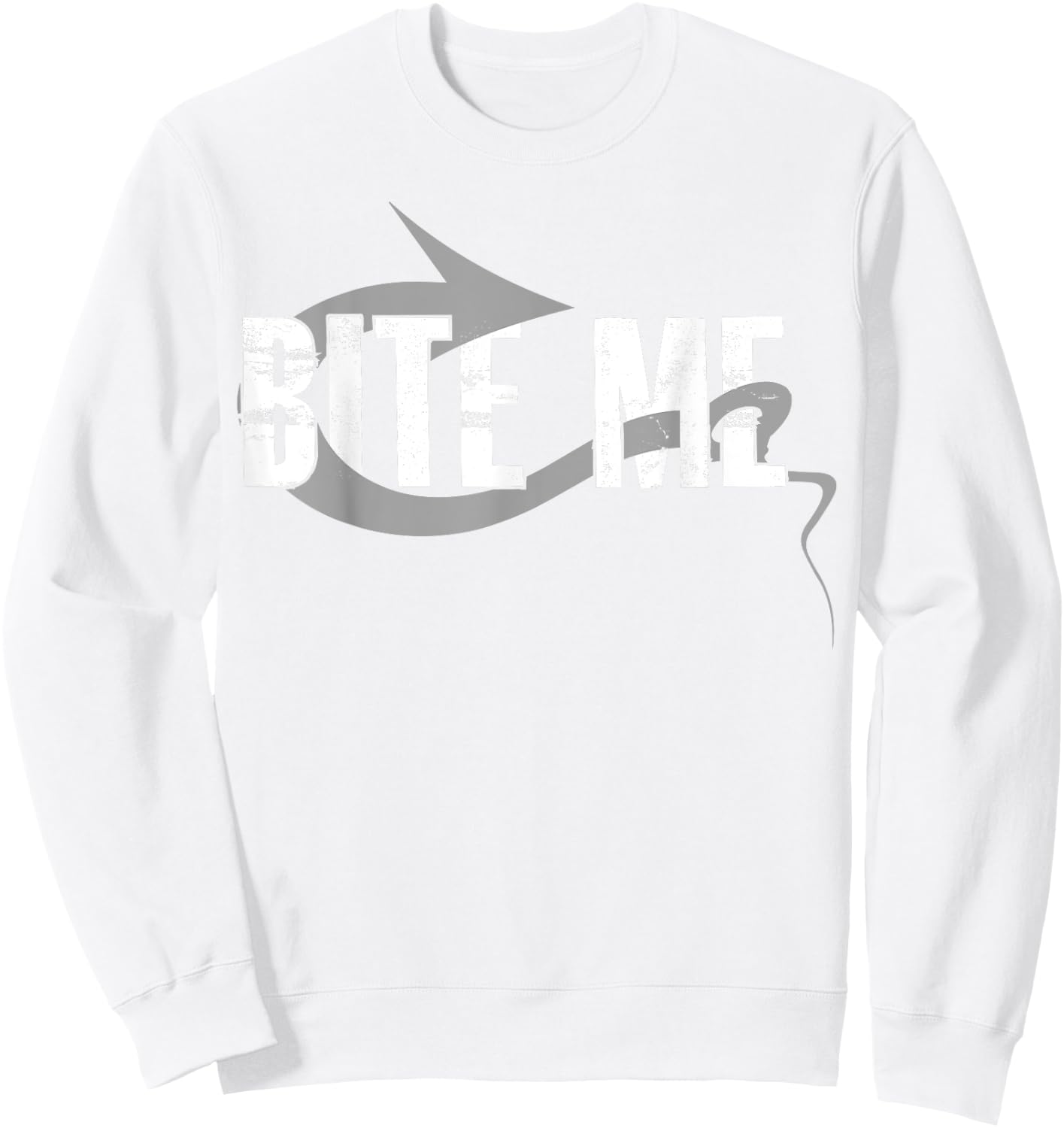 Bite Me Fishing Bait Hook - Funny Fisherman Gift Sweatshirt - Sweatshirt | White