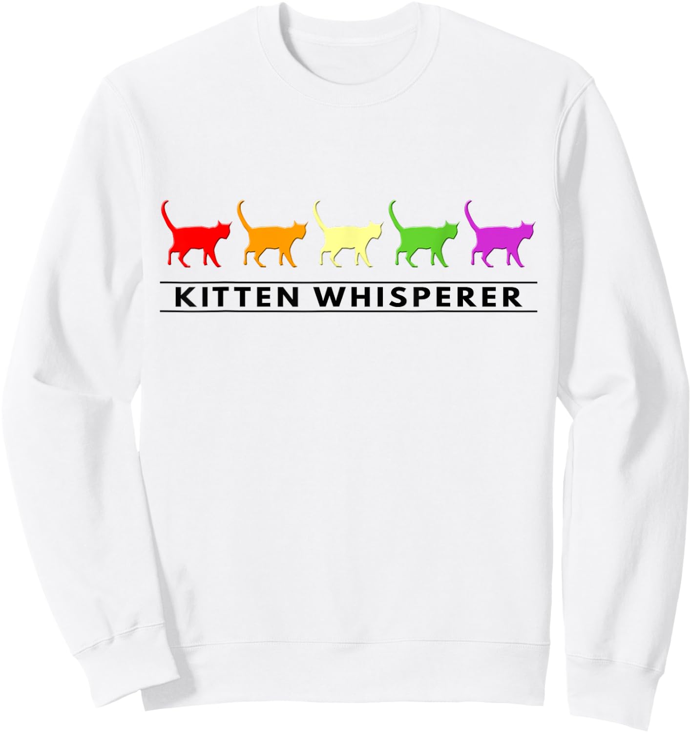 Humorous Animal and Colorful Kitten Whisperer Gift Sweatshirt - Sweatshirt | White