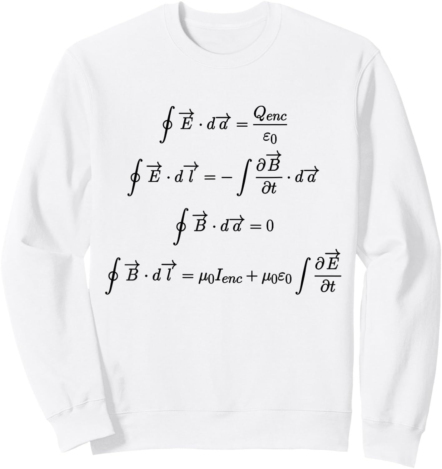 Maxwell's Equations Integral Form Science and Math T Shirts Sweatshirt - Sweatshirt | White