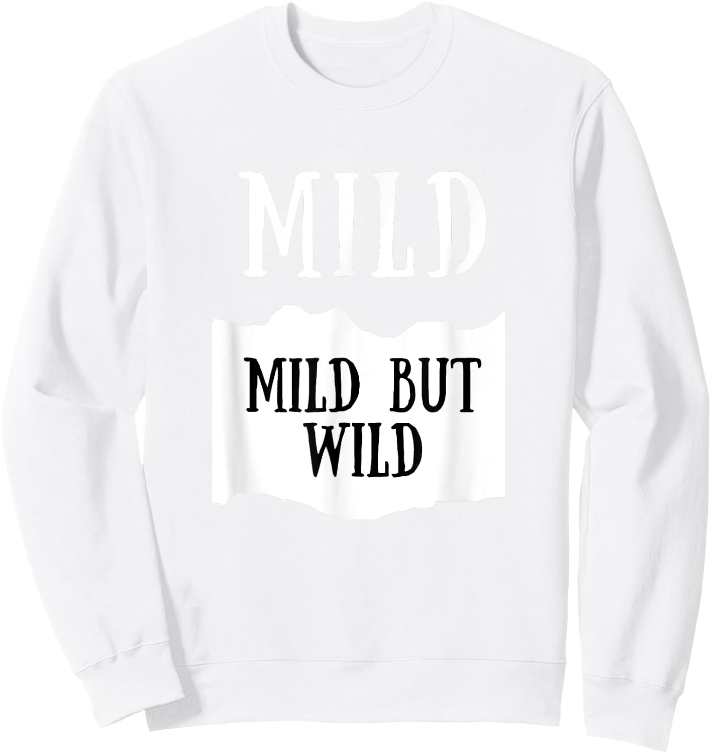 Mild But Wild Mild Hot Sauce Group Costume Sweatshirt - Sweatshirt | White