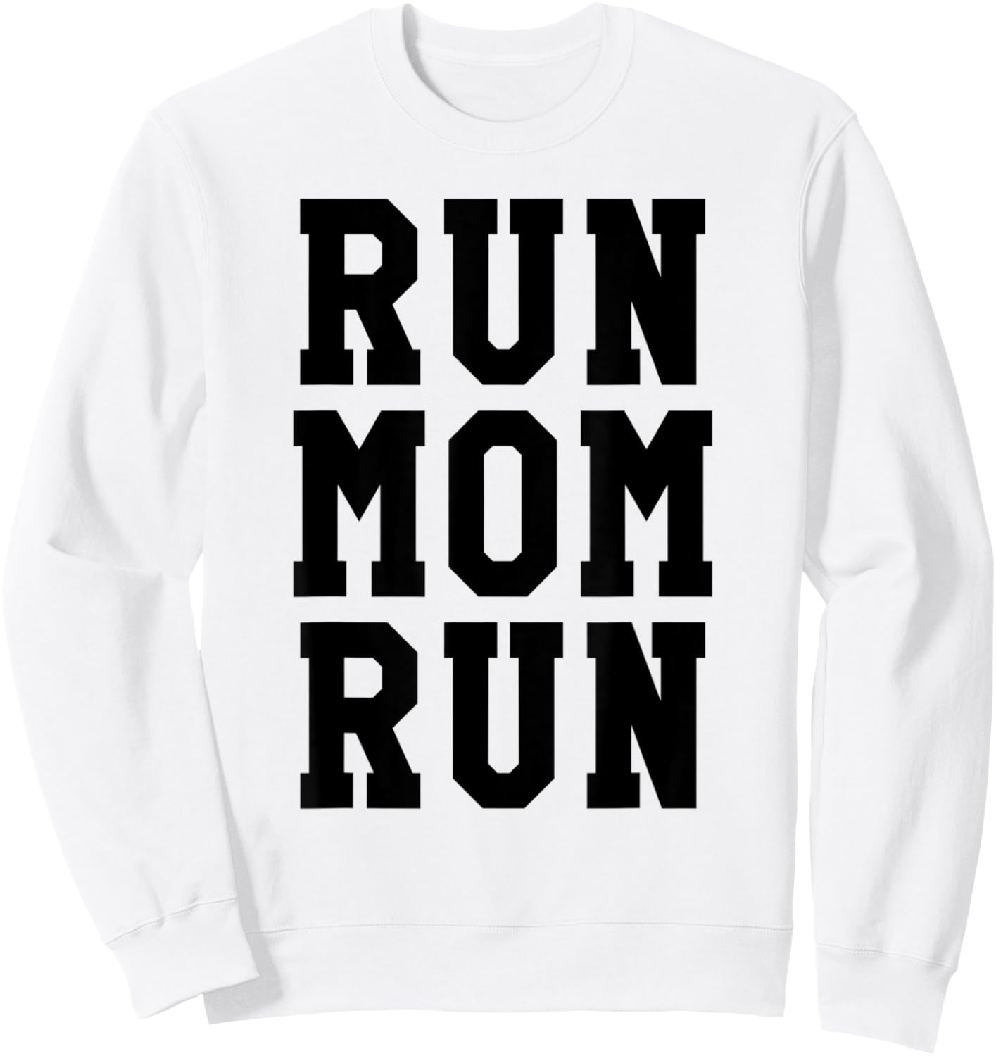 Funny Run Mom Marathon 5k Family Race Day Gift Sweatshirt - Sweatshirt | White