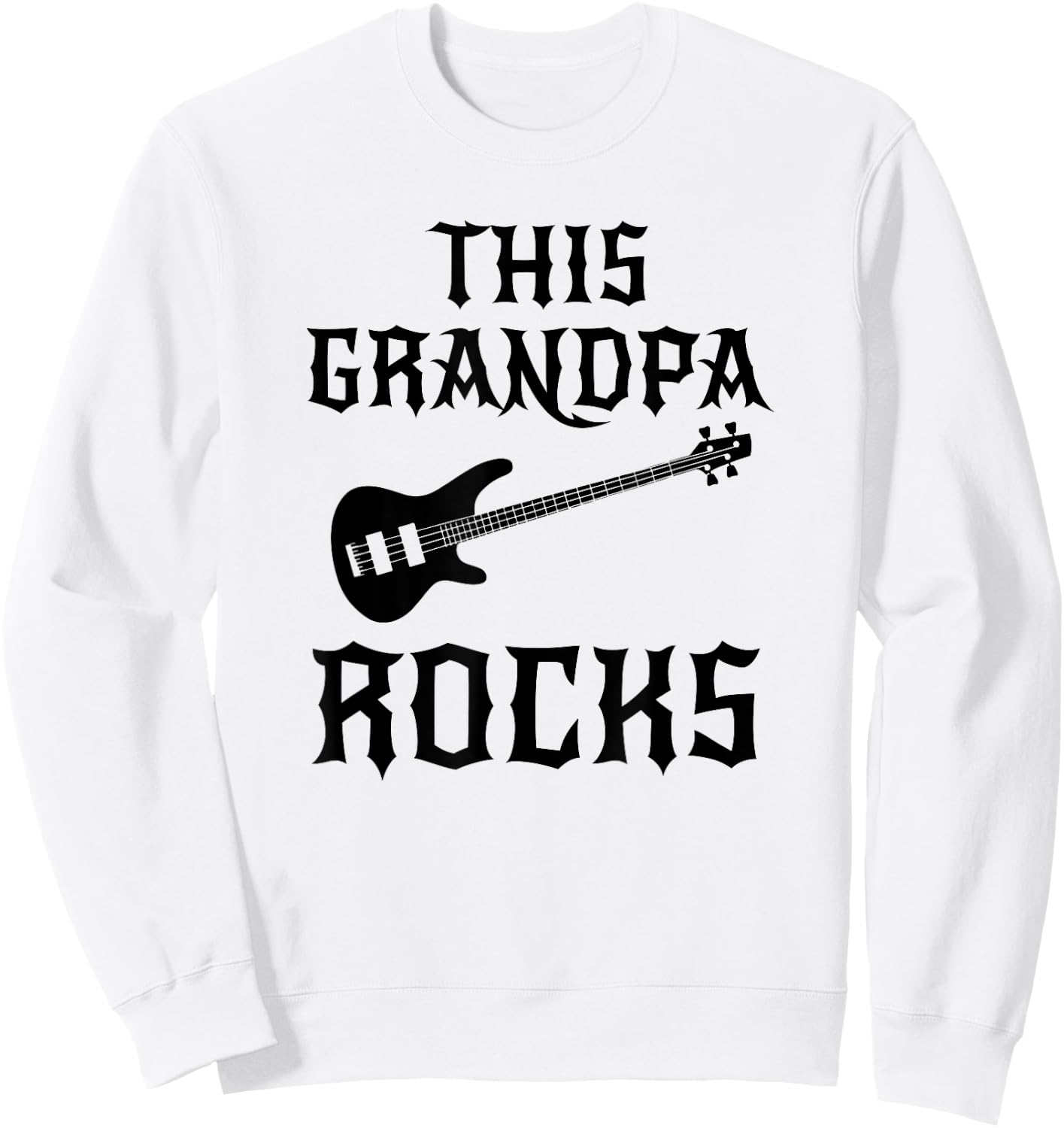 This Grandpa Rocks T Shirt Fathers Day Birthday Guitar Gift Sweatshirt - Sweatshirt | White