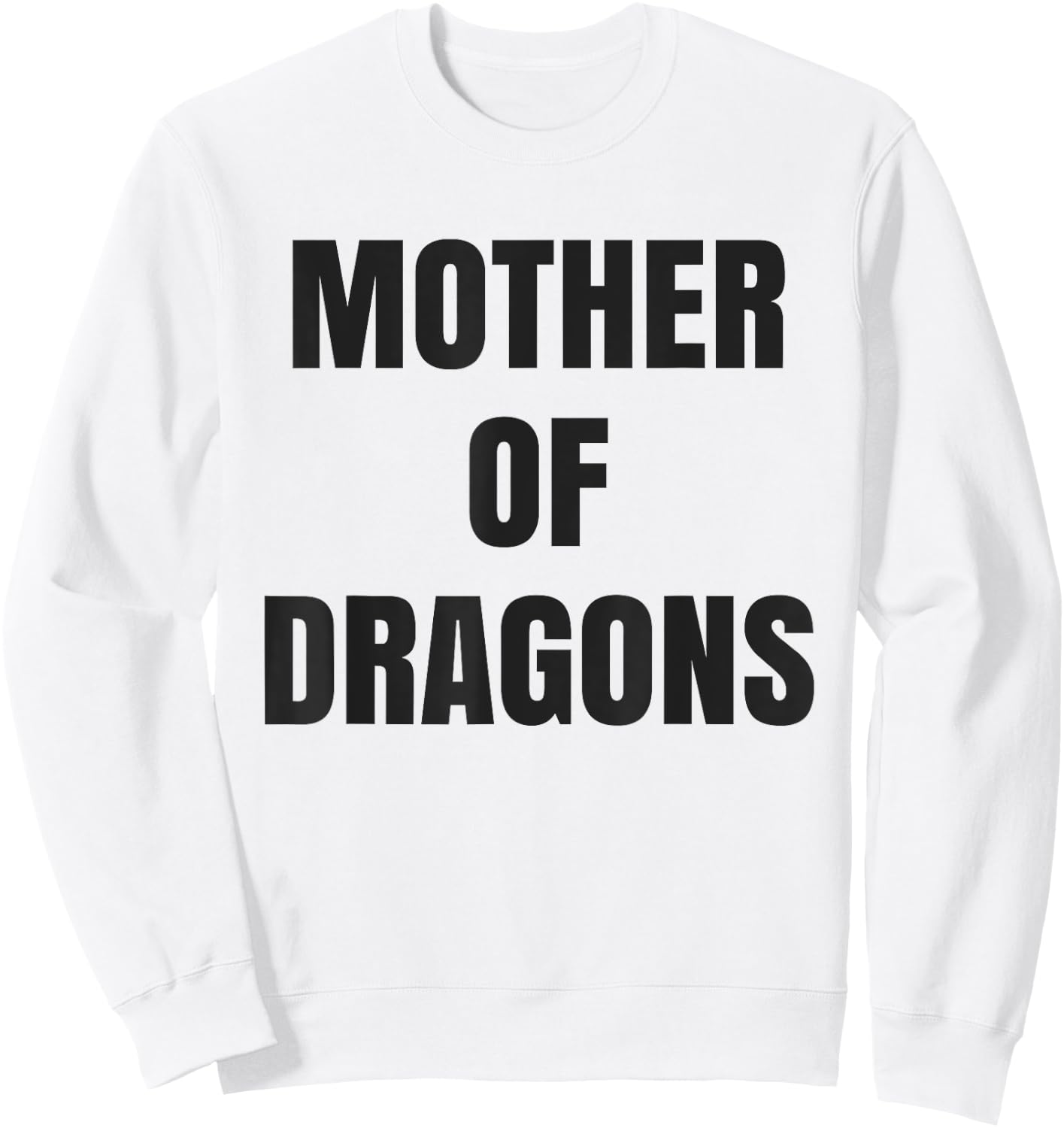 Mother of Dragons Sweatshirt - Sweatshirt | White