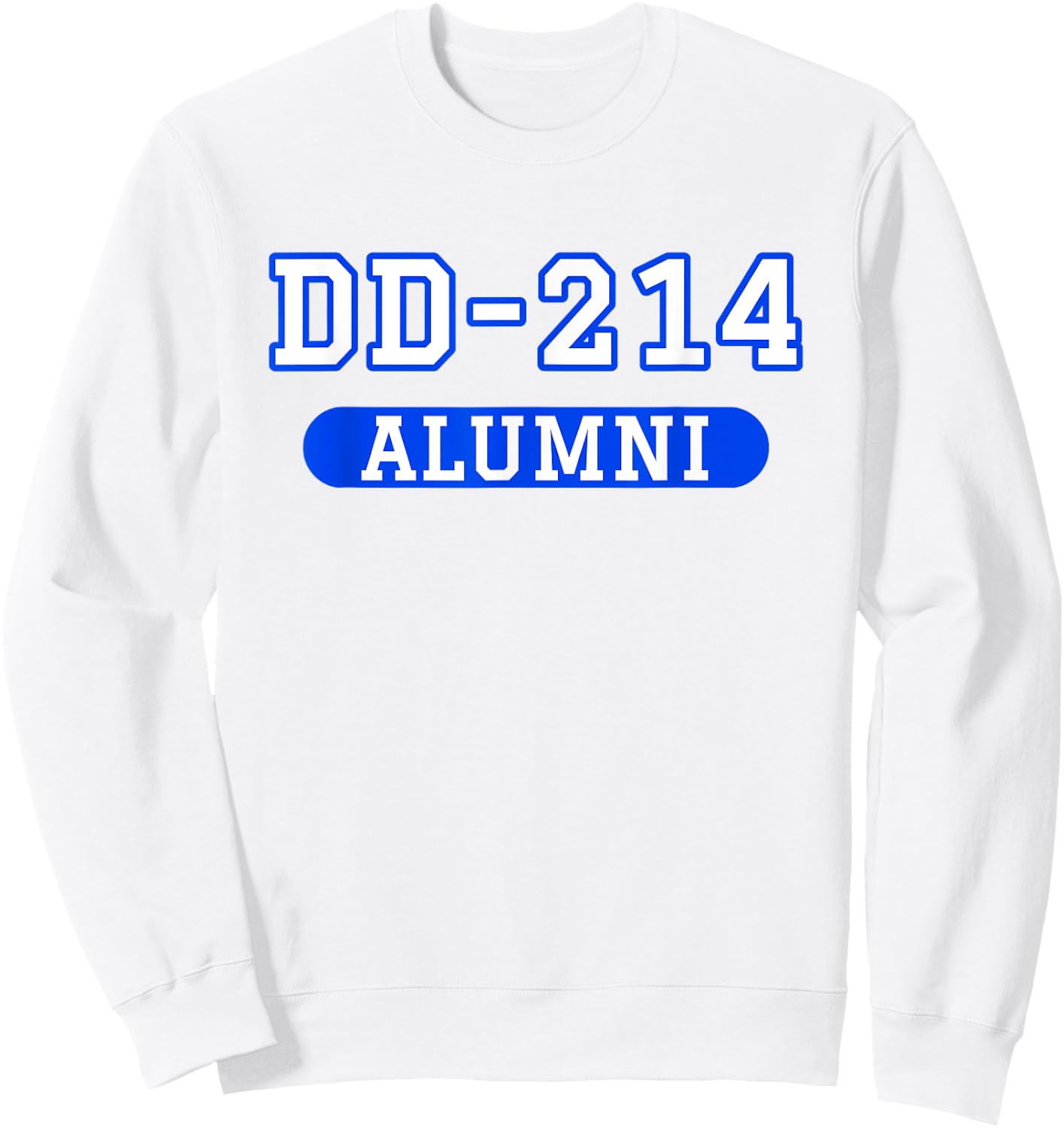 Patriotic DD-214 Alumni Men Sweatshirt - Sweatshirt | White
