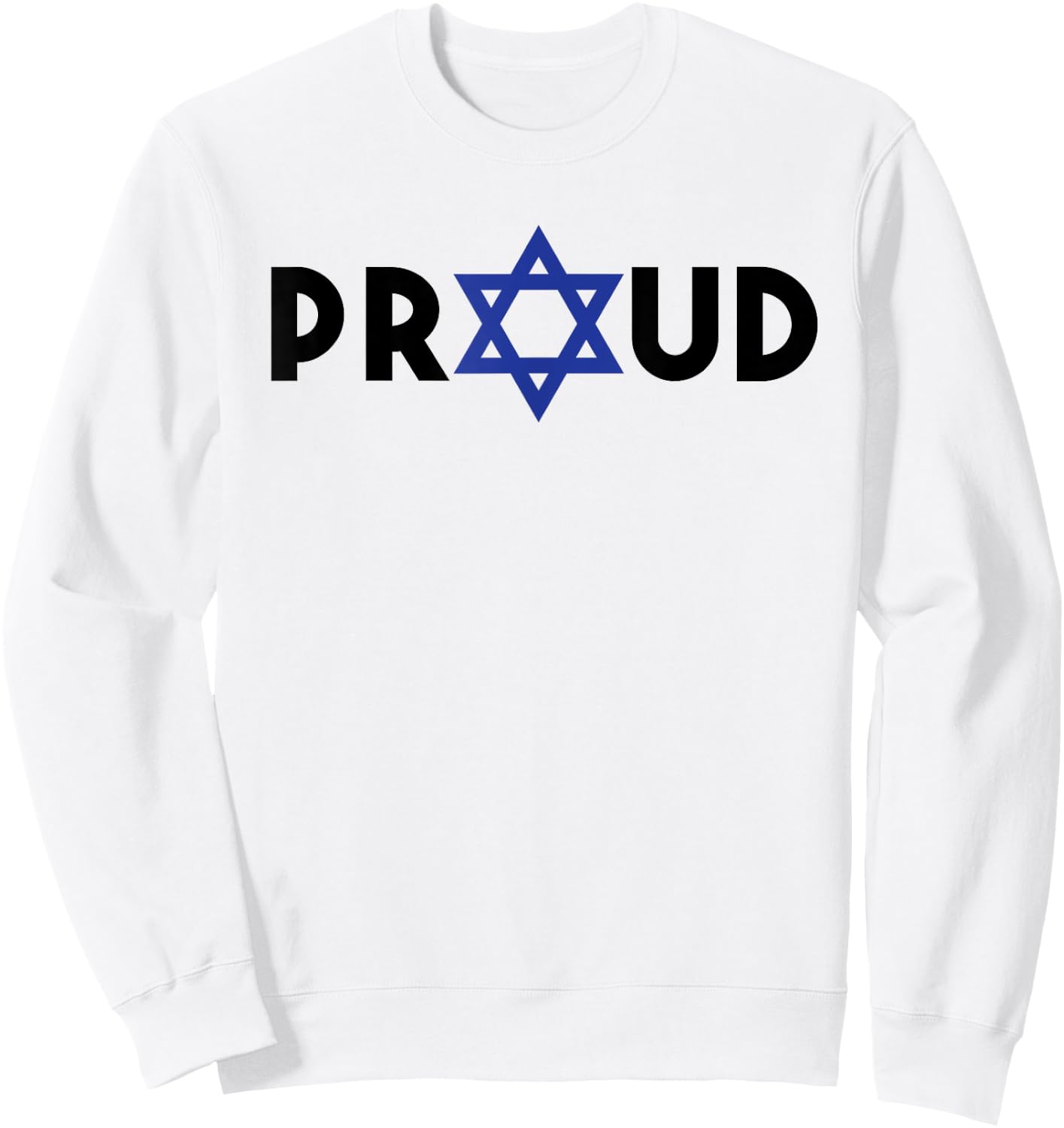 Proud Jew Sweatshirt - Sweatshirt | White