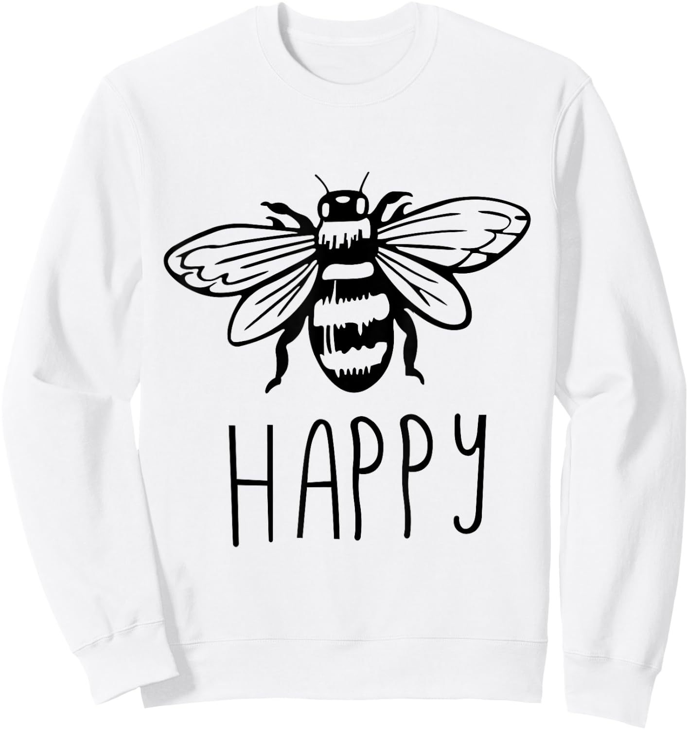 Be Happy Bee Happy Funny Save The Bees Honey Hive Honeycomb Sweatshirt - Sweatshirt | White