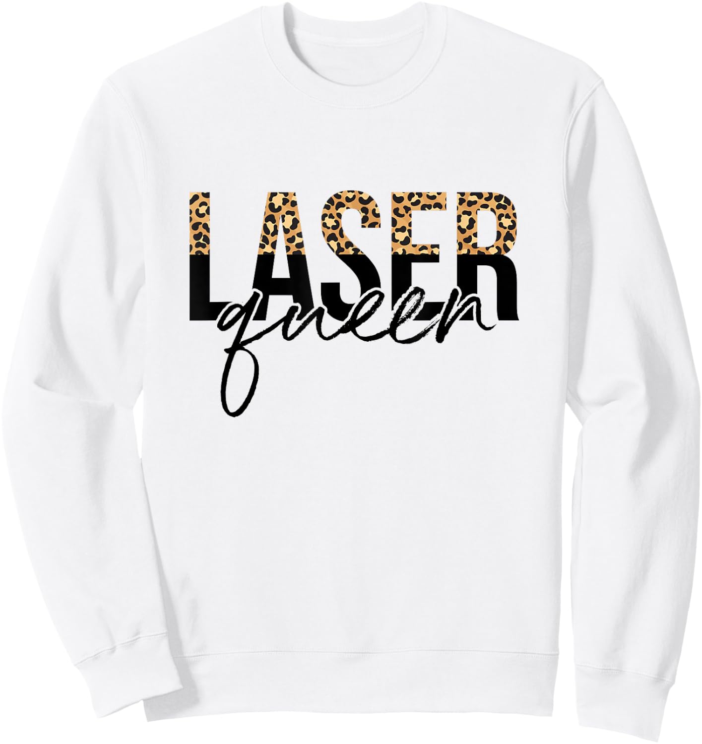 Laser Queen Hair Removal Aesthetician Laser Tech Sweatshirt - Sweatshirt | White