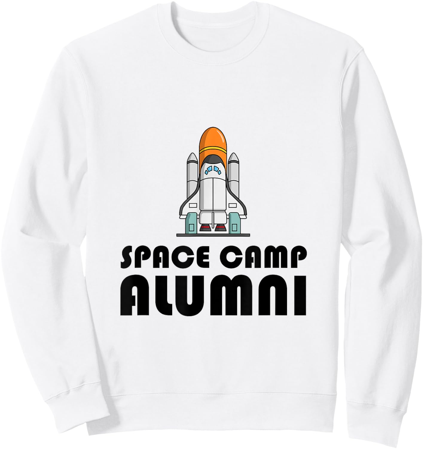 Space Camp Alumni Funny Nerd Sweatshirt - Sweatshirt | White