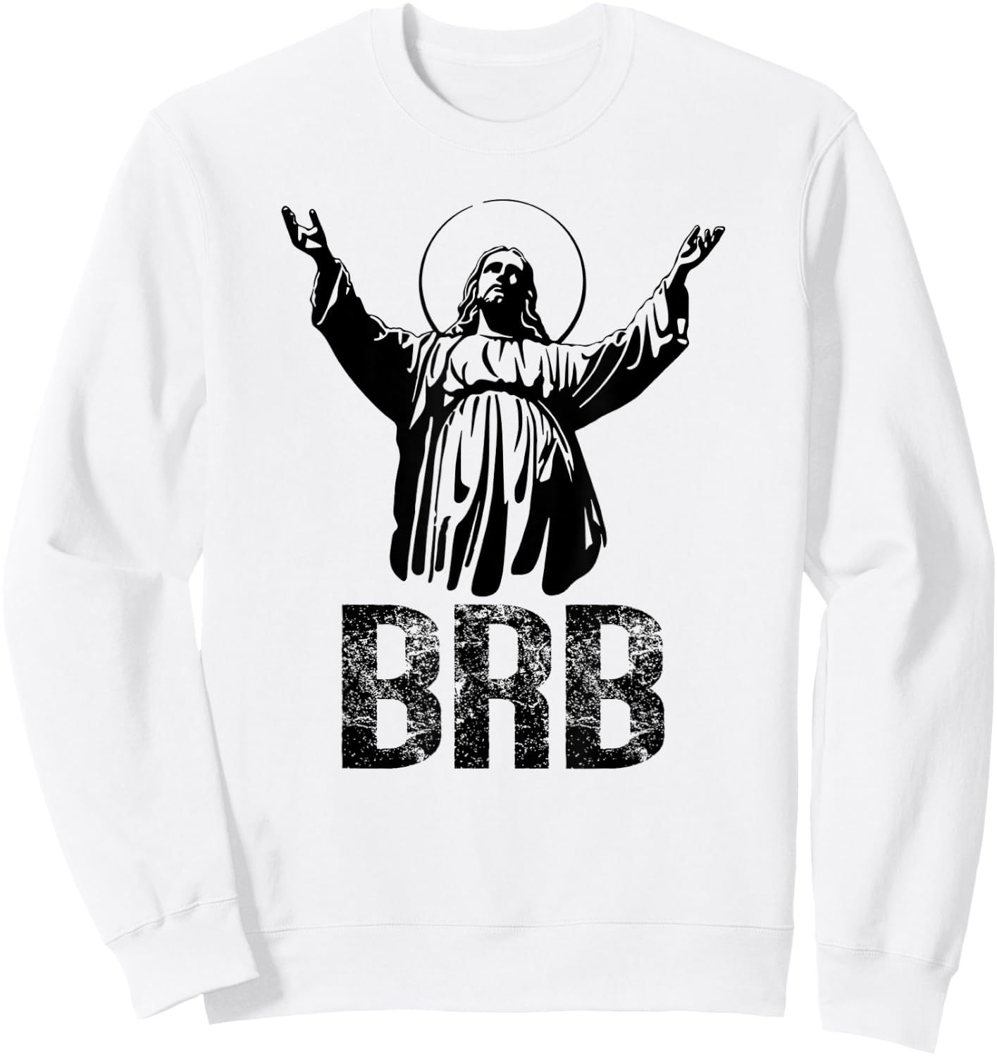 BRB JESUS | Cute & Gift S000125 Sweatshirt - Sweatshirt | White