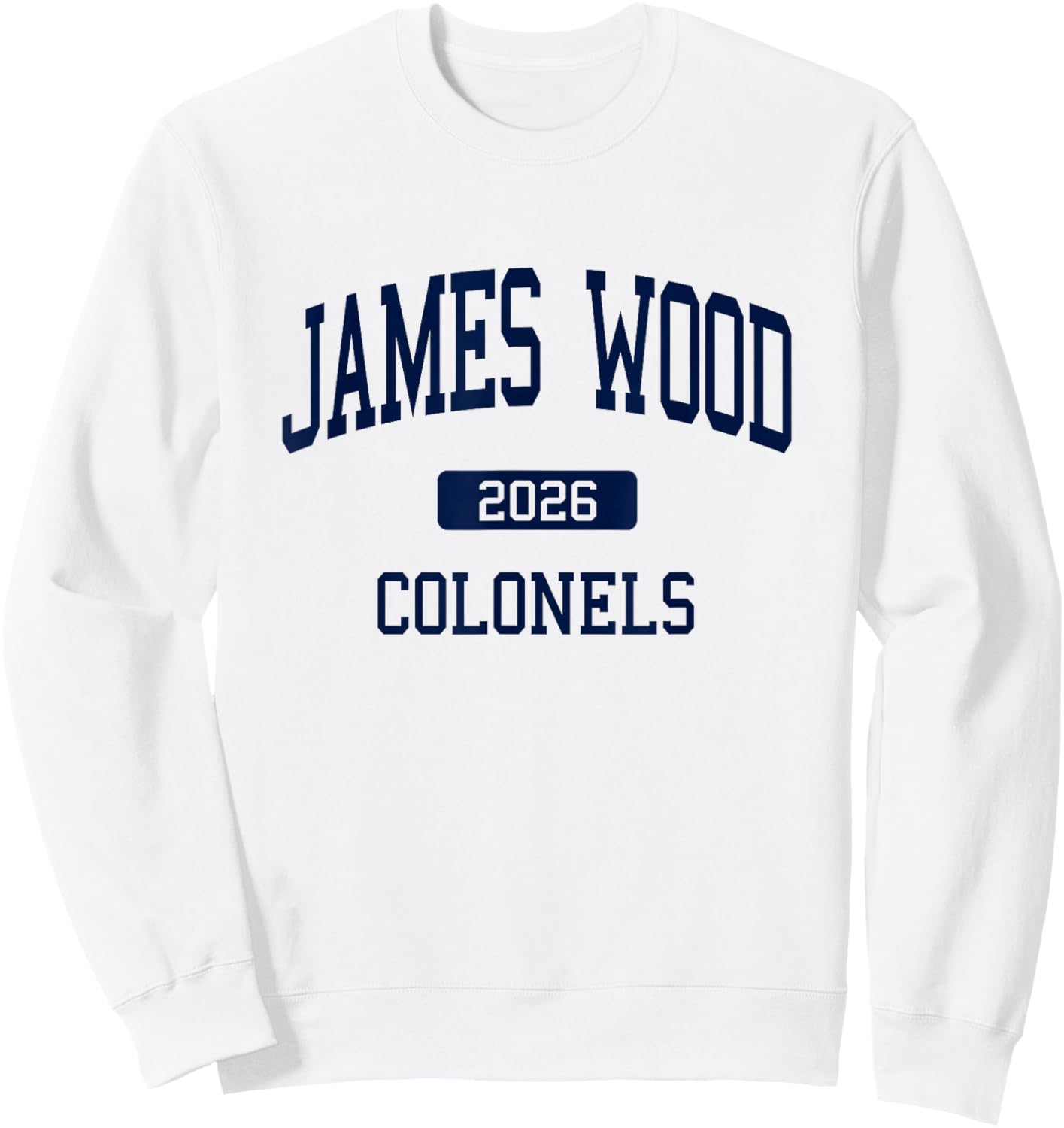 James Wood High School Class of 2026 Winchester VA Sweatshirt - Sweatshirt | White