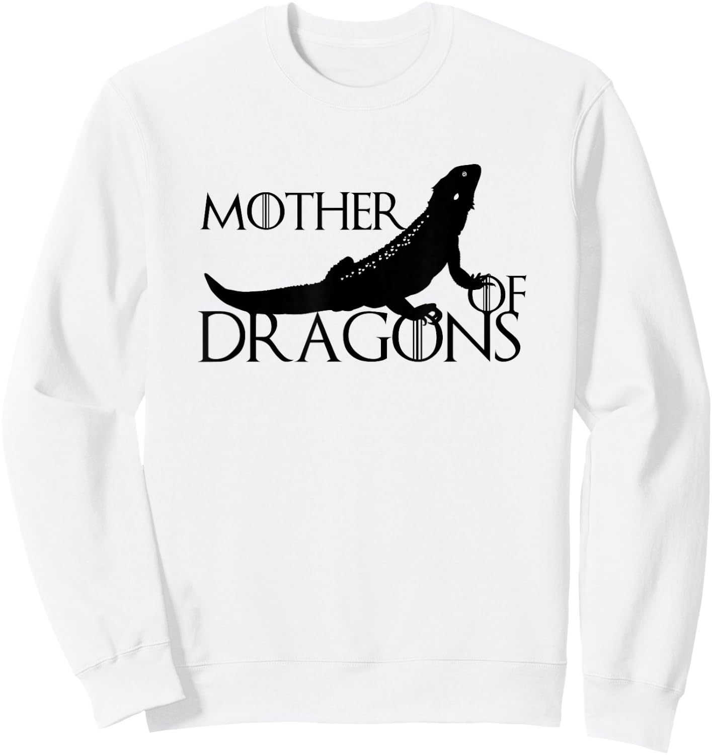 Mother of Bearded Dragons Beardie Mom Reptile Pet Queen Gift Sweatshirt - Sweatshirt | White