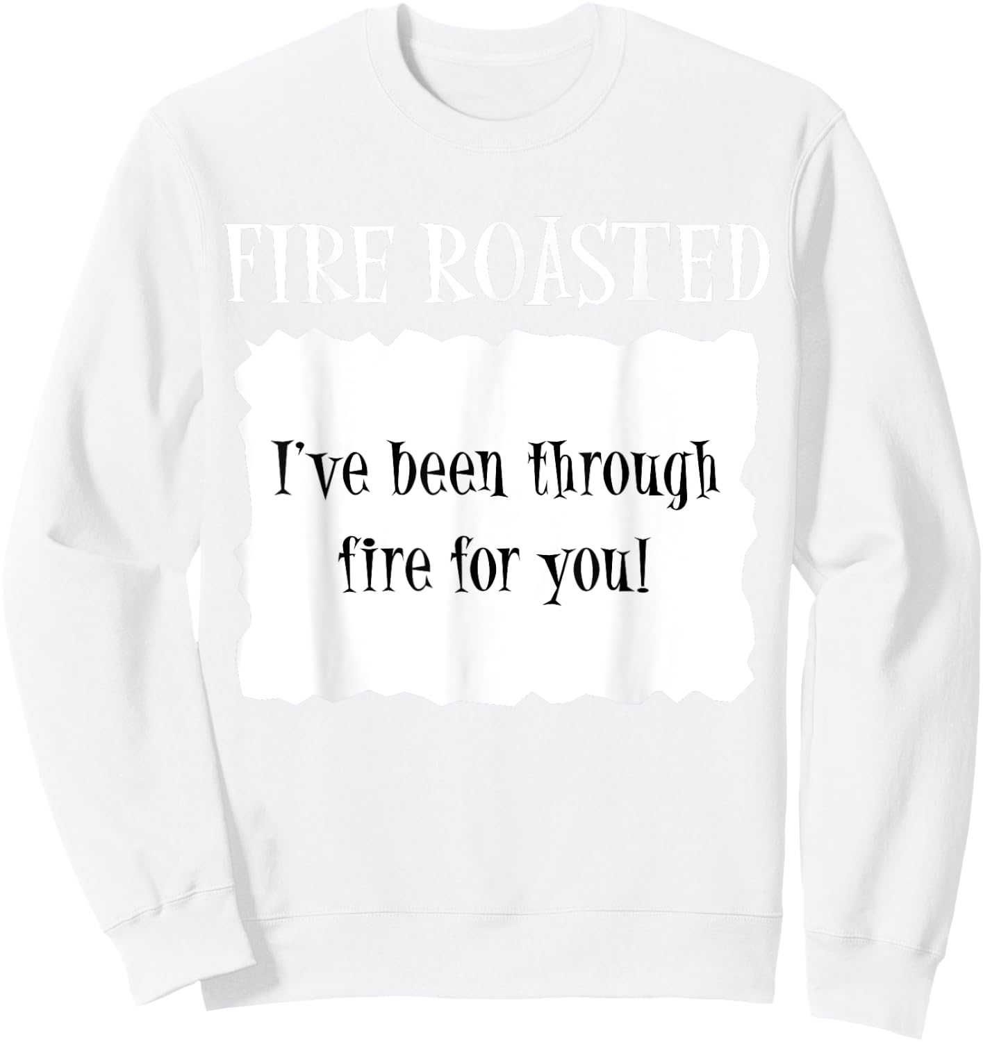FIRE ROASTED - Hot Packet Halloween Taco Costume Sweatshirt - Sweatshirt | White