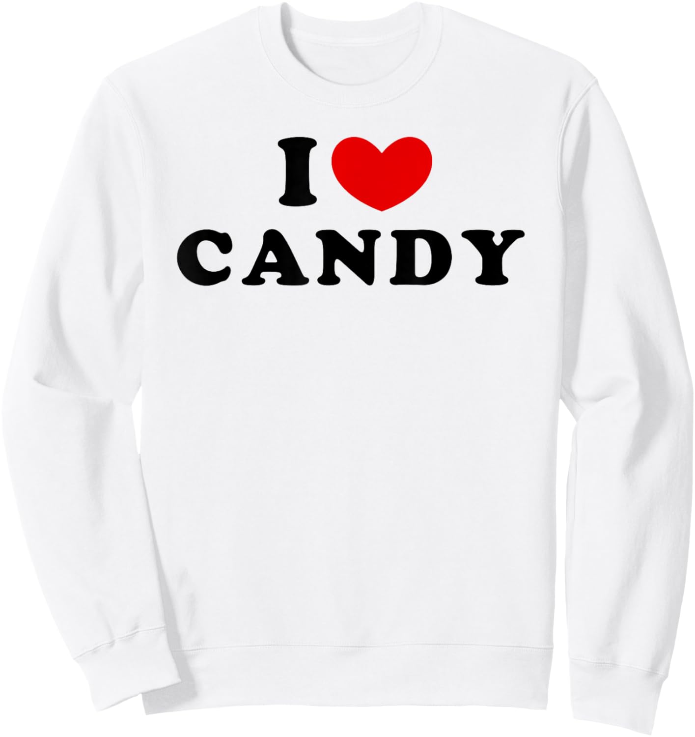 I Love Candy, I Heart Candy Sweatshirt - Sweatshirt | White