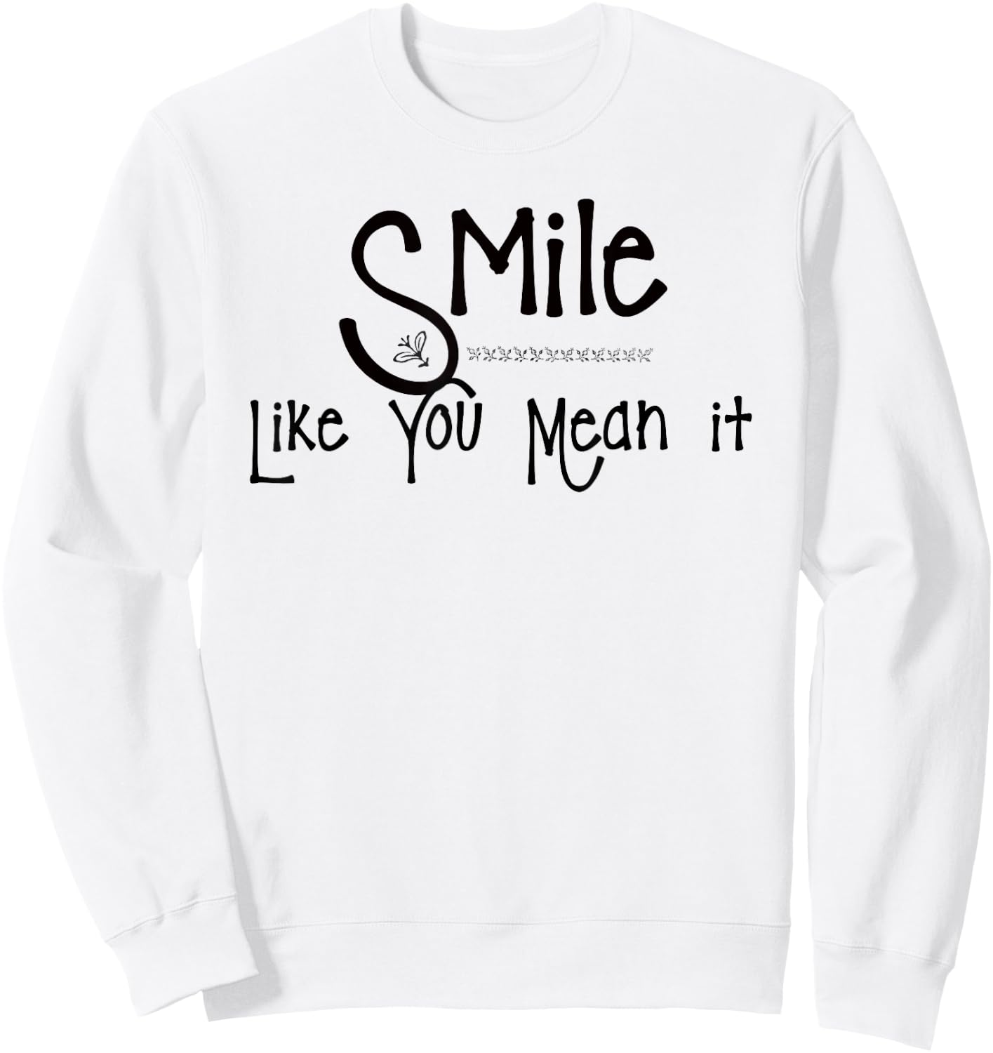 Smile T Shirt Sweatshirt - Sweatshirt | White