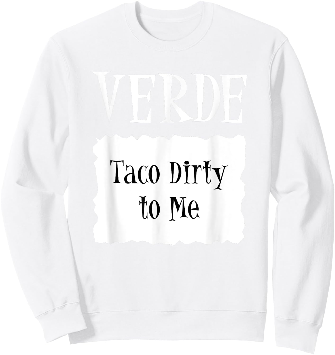 VERDE - Hot Packet Halloween Taco Costume Sweatshirt - Sweatshirt | White