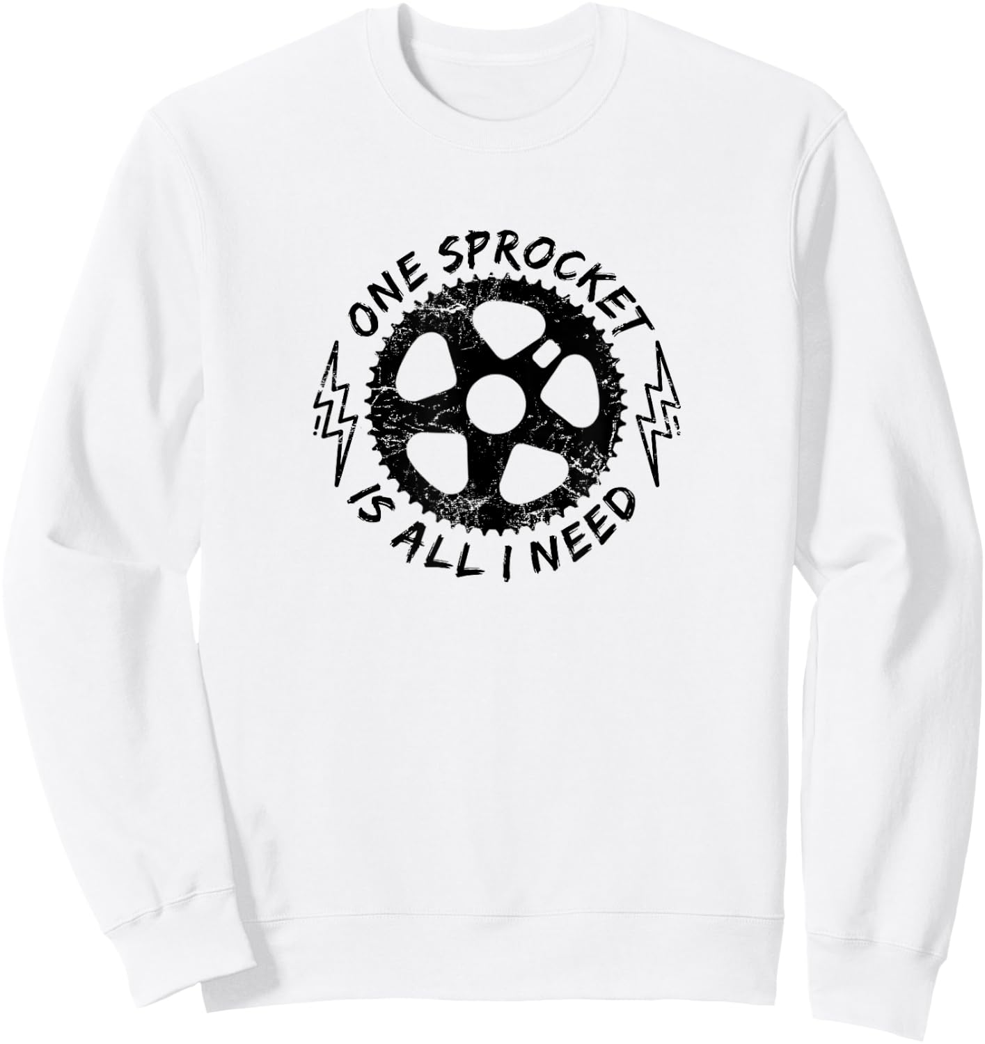 One Sprocket Is All I Need Fixed Gear Cyclist T Shirt Sweatshirt - Sweatshirt | White