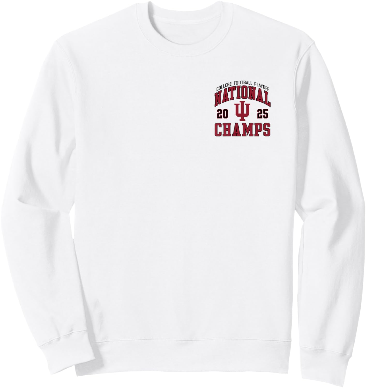 Indiana Hoosiers National Champs Football 2025 Front/Back Sweatshirt - Sweatshirt | White