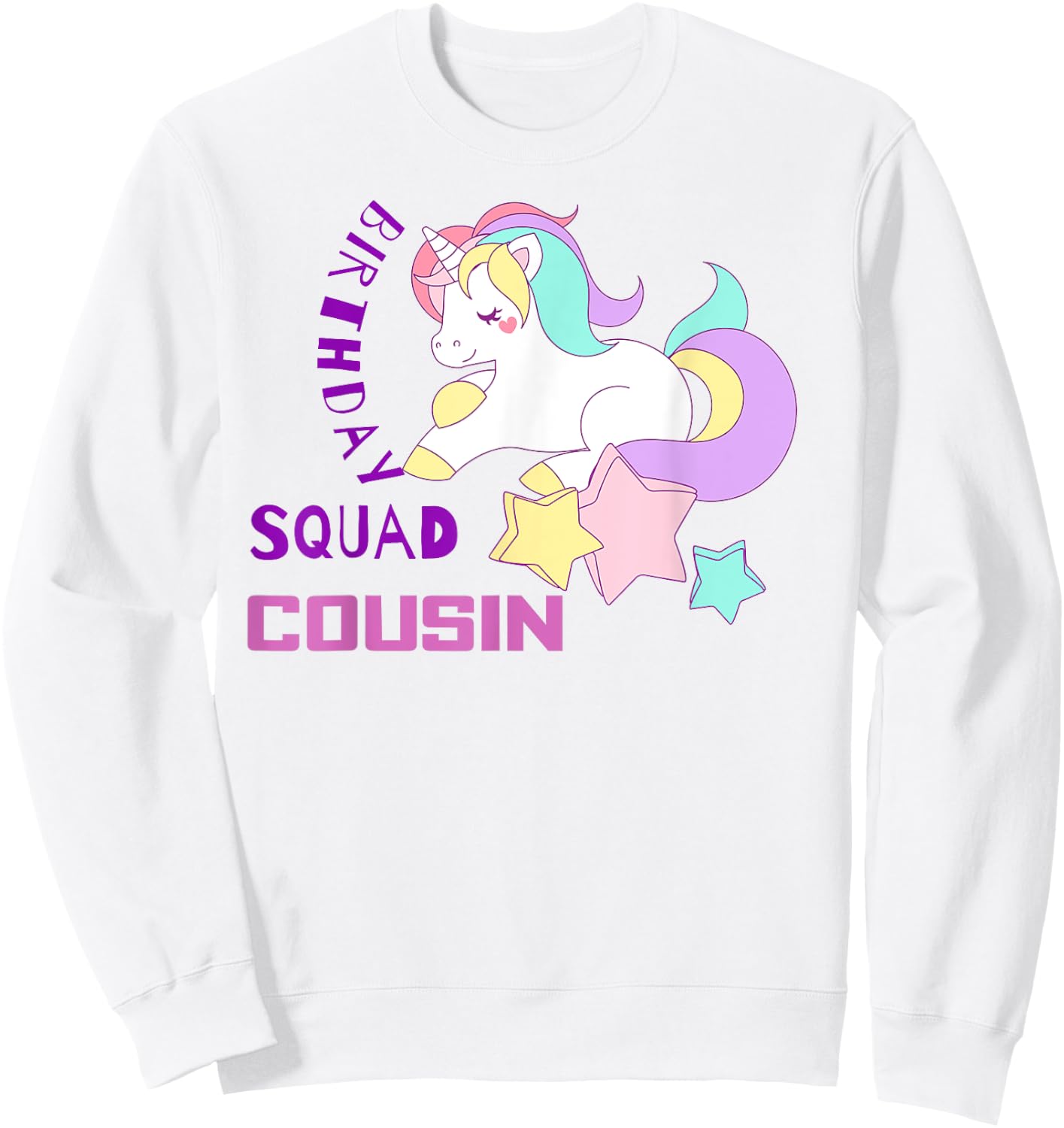 Cousin Of The Birthday Girl Unicorn Party Squad Sweatshirt - Sweatshirt | White