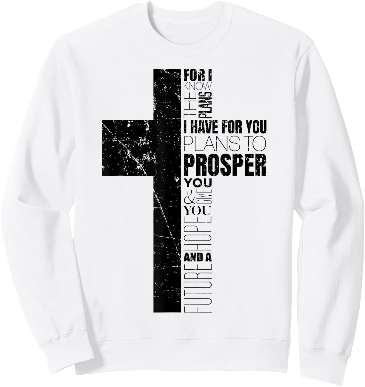 Jeremiah 29:11 Christian Bible Verse Cross Faith Graphic Sweatshirt - Sweatshirt | White