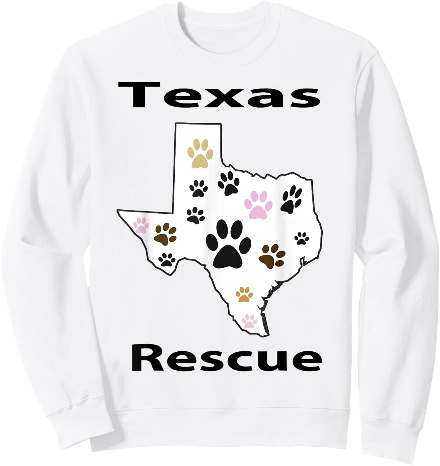 Texas Pet Paws Rescue Shirt TX Paw Footprint Gift Sweatshirt - Sweatshirt | White