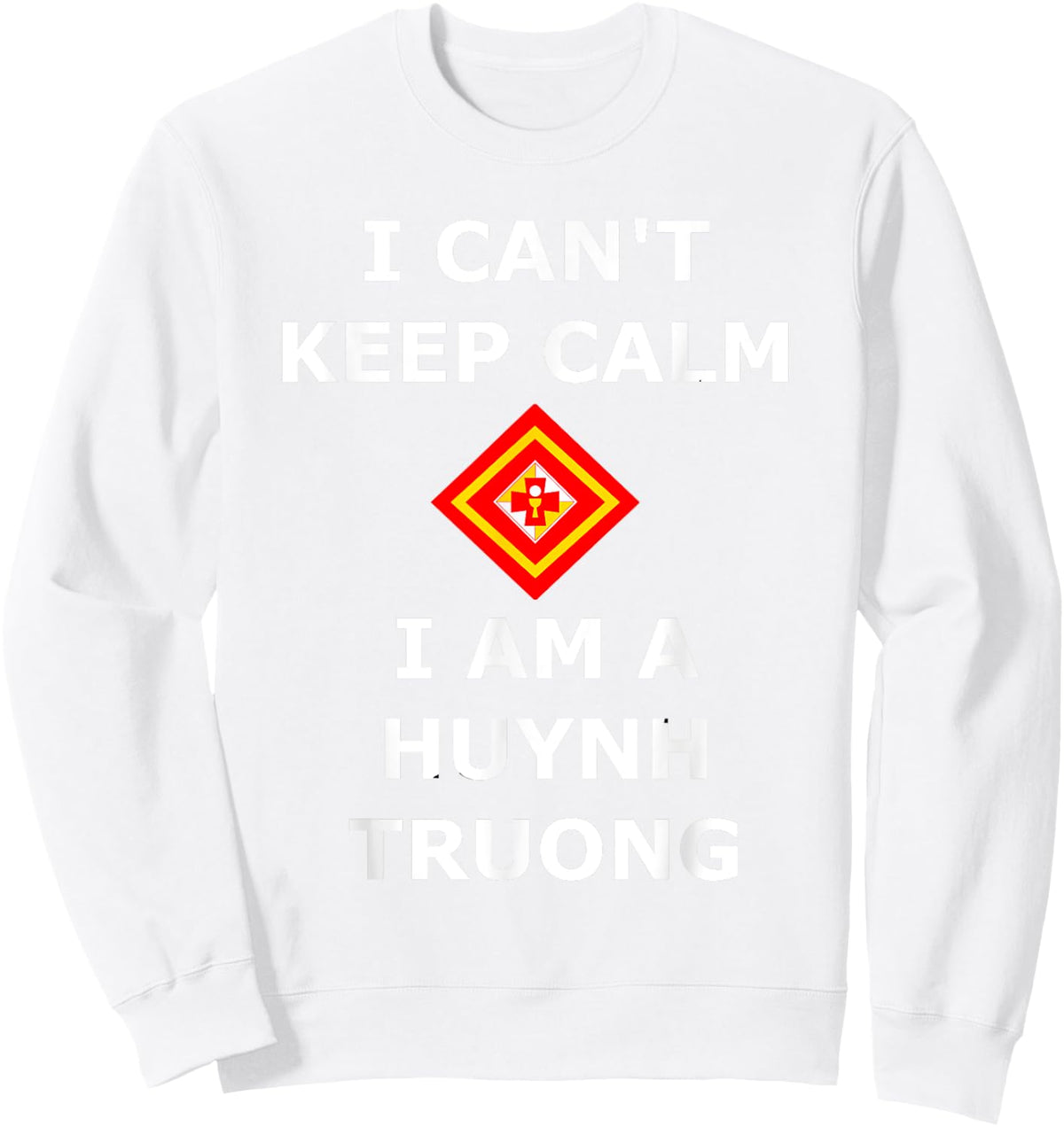 I Can't Keep Calm TNTT Huynh Truong VEYM movement Sweatshirt - Sweatshirt | White