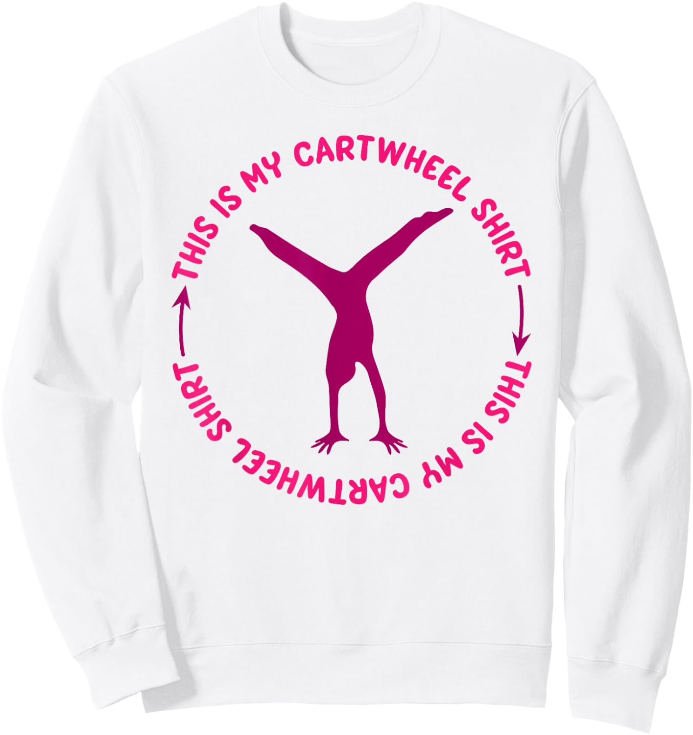 This Is My Cartwheel Shirt | Cute Gymnast Moves Gift Sweatshirt - Sweatshirt | White