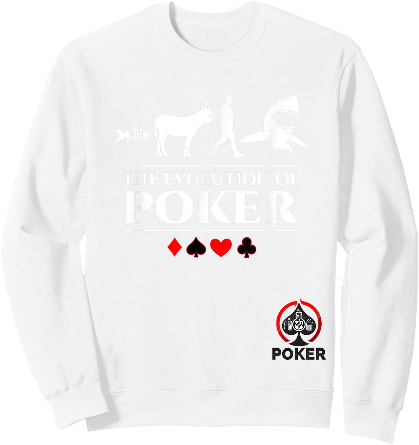The Evolution of Poker Fish Donkey Man Card Shark Sweatshirt - Sweatshirt | White