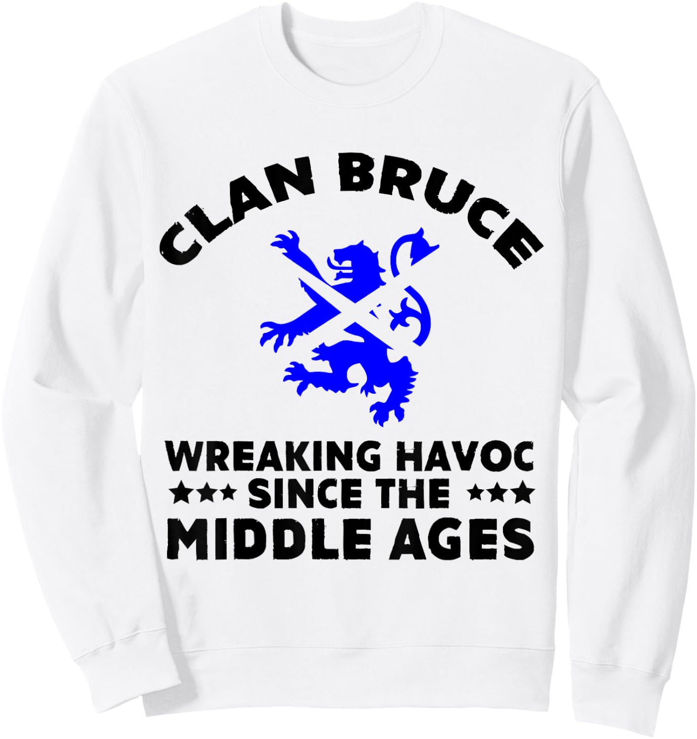 Bruce Scottish Kilt Family Clan Scotland Name Sweatshirt - Sweatshirt | White