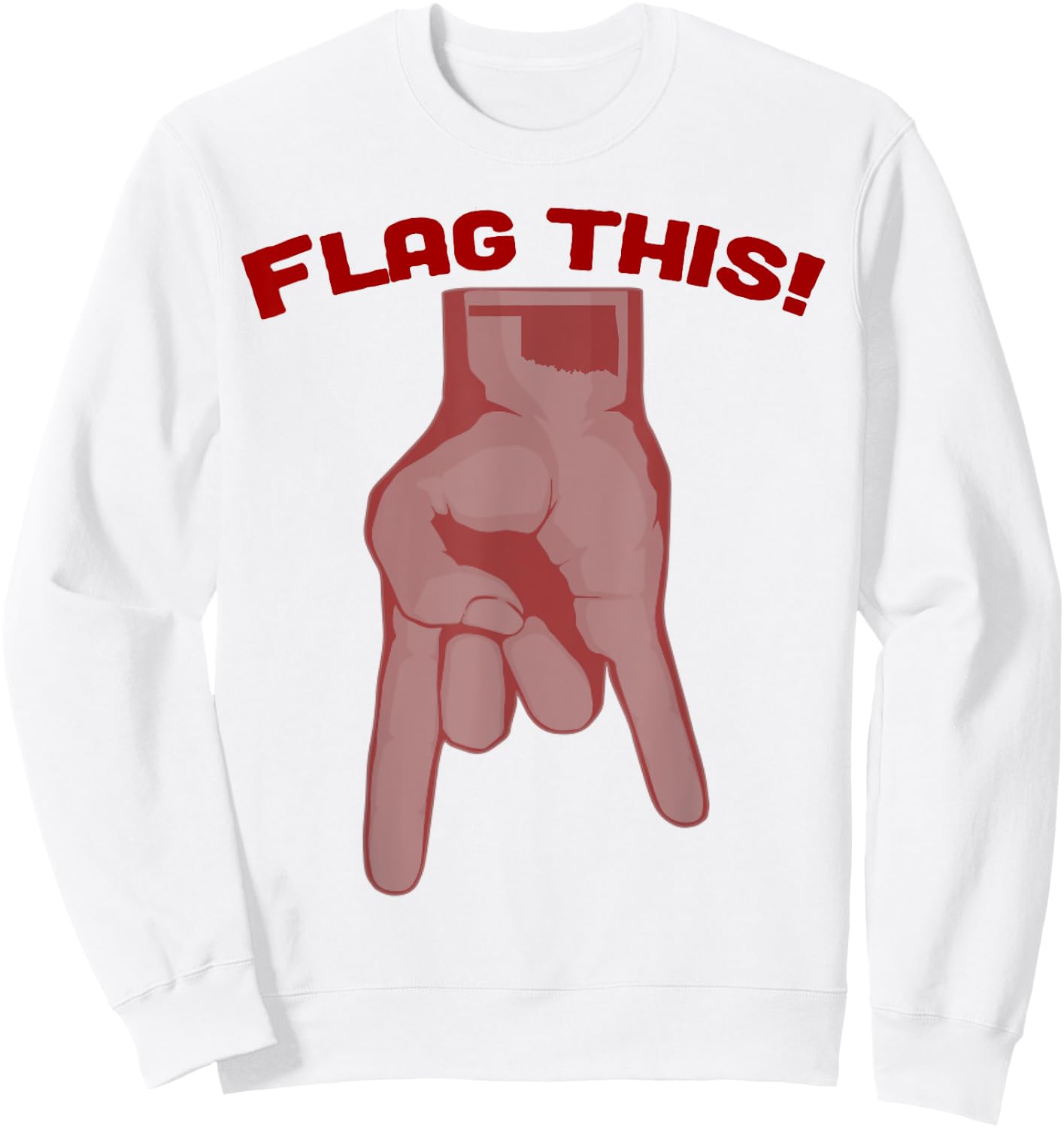 Flag This Oklahoma Upside Down Horns Sweatshirt - Sweatshirt | White
