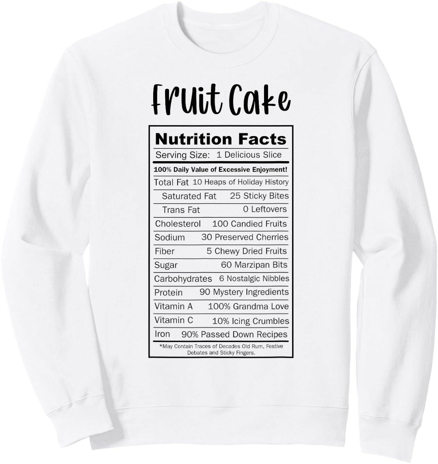 Fruit Cake Ingredients Funny Food Label Halloween Costume Sweatshirt - Sweatshirt | White
