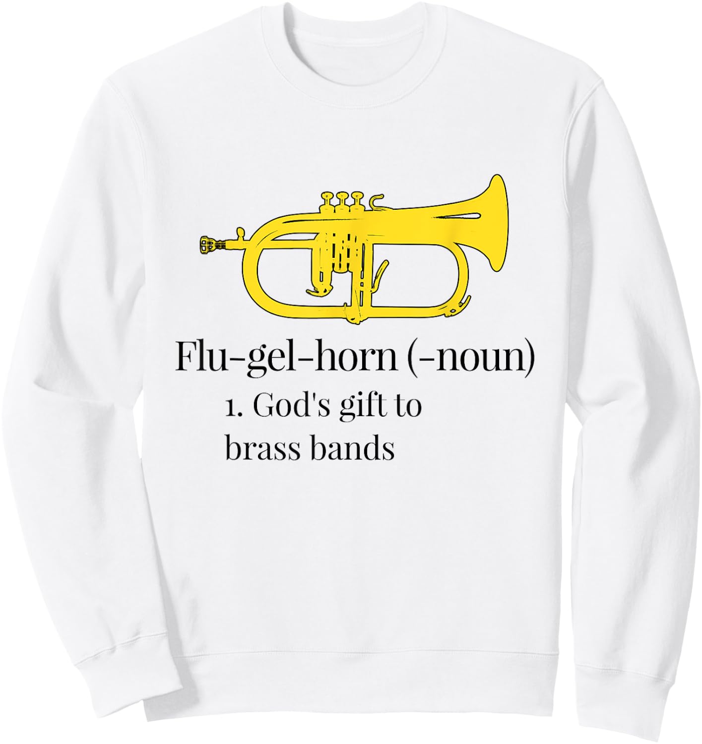 Funny Flugelhorn - God's gift to brass bands Sweatshirt - Sweatshirt | White