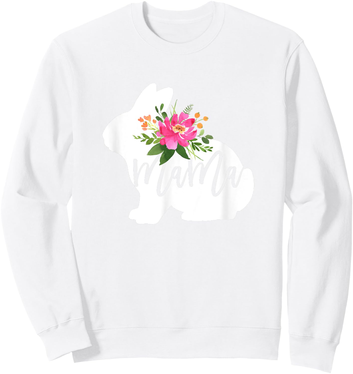 Mama Bunny Floral Mommy Easter Mom Rabbit Lover Woman Sweatshirt - Sweatshirt | White