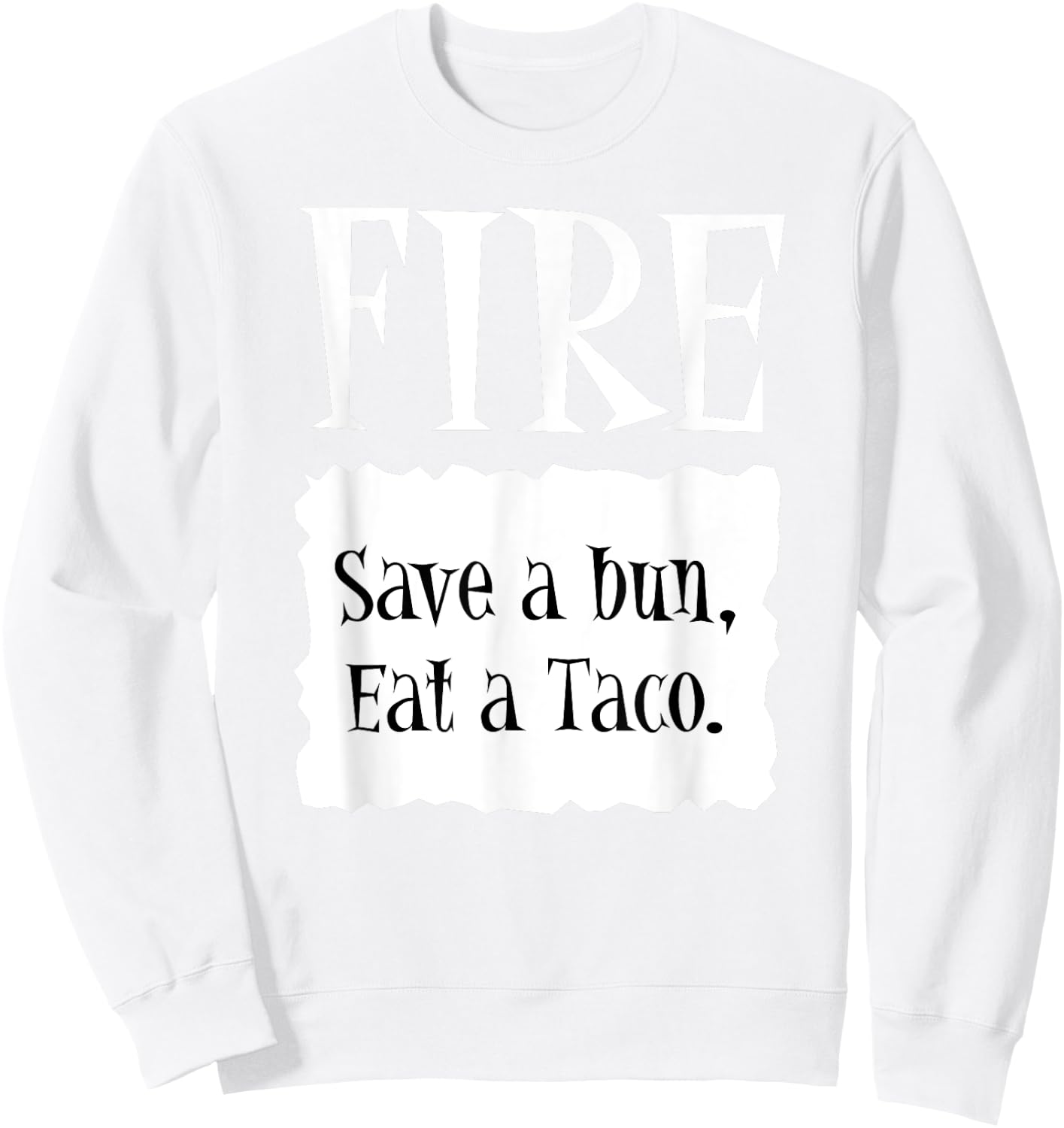 FIRE - Hot Packet Halloween Taco Costume Sweatshirt - Sweatshirt | White