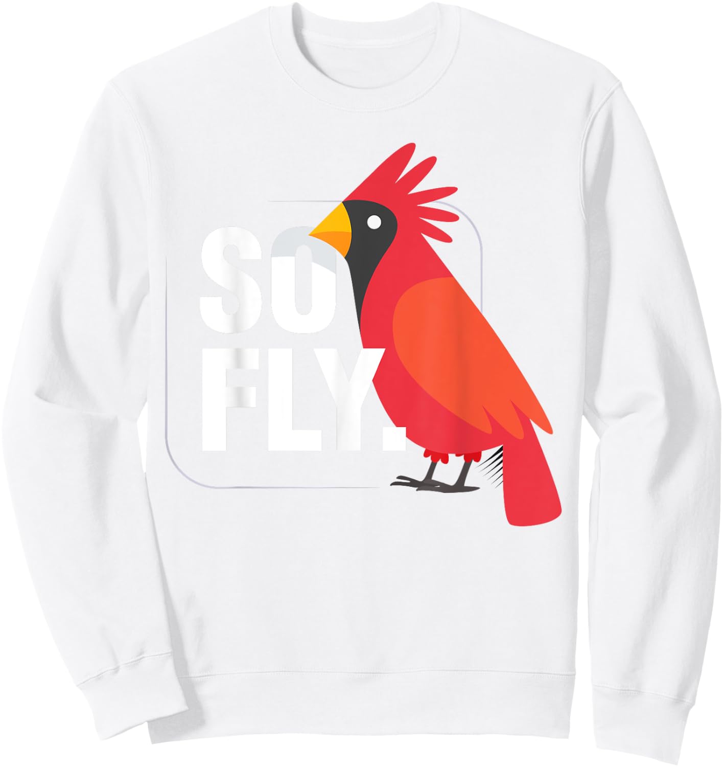 So Fly Northern Cardinal Bird Sweatshirt - Sweatshirt | White